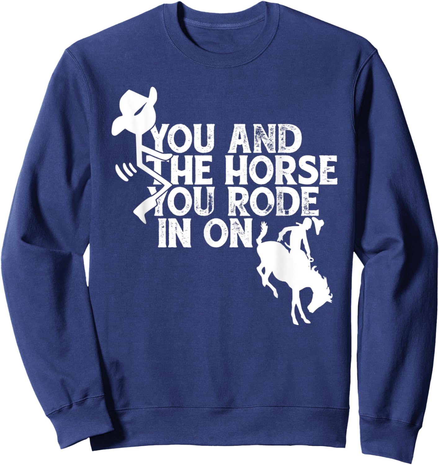 Vintage Fuck You And The Horse Funny Hourse Racing Sweatshirt - Sweatshirt | Navy
