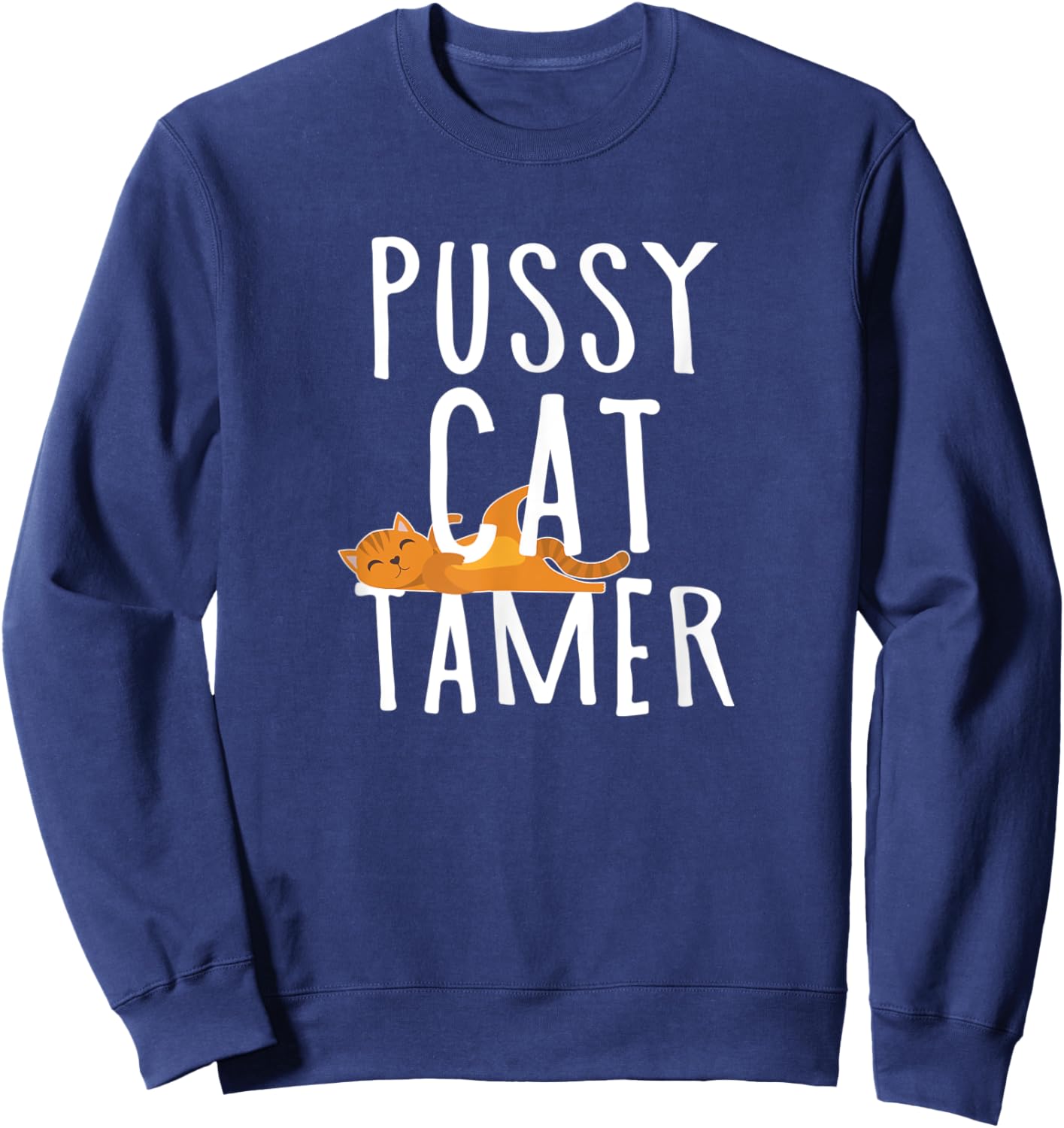 Cat Tamer Men Women Kids Sweatshirt - Sweatshirt | Navy