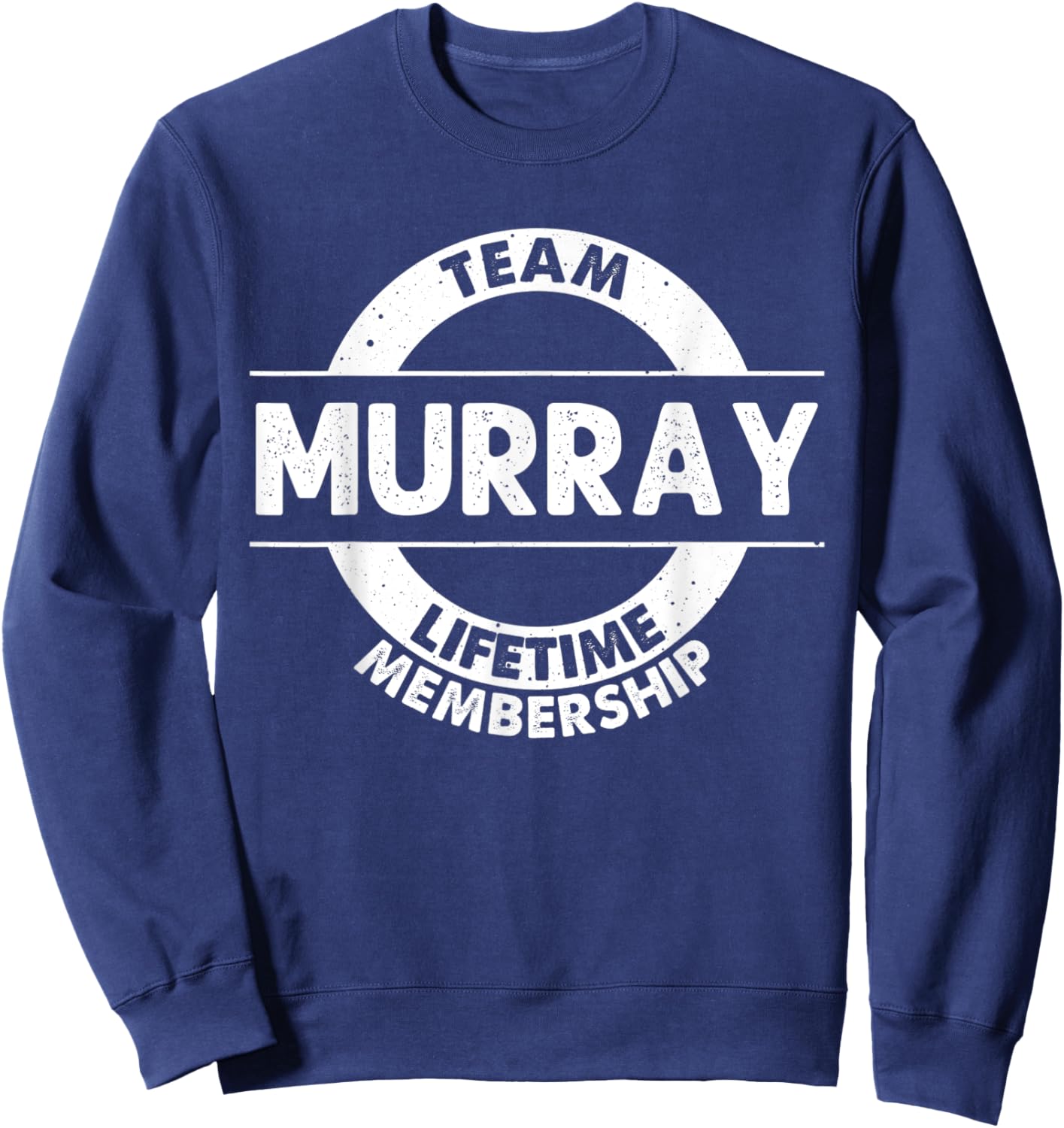 MURRAY Gift Funny Surname Family Tree Birthday Reunion Idea Sweatshirt - Sweatshirt | Navy