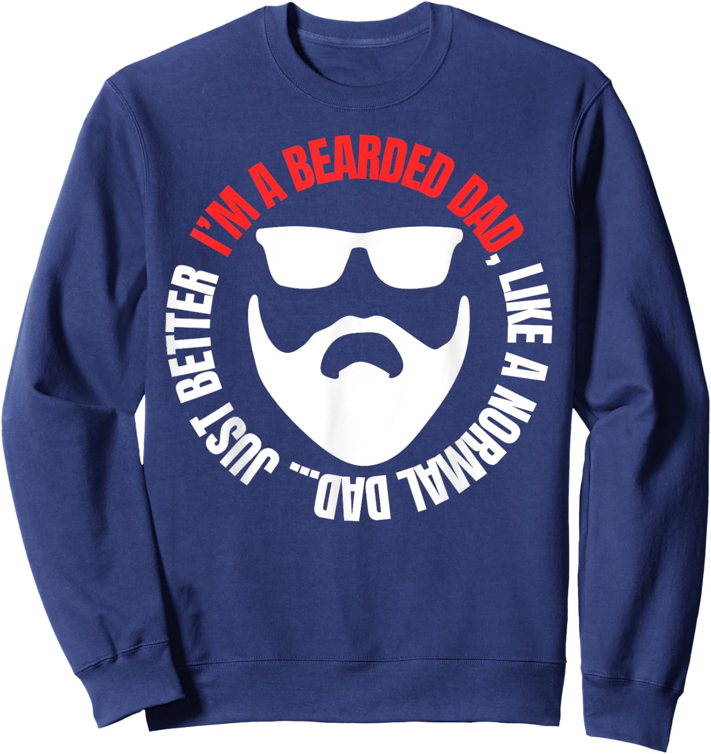 Bearded Dad Shirt Beard Humor Funny Superhero Sweatshirt - Sweatshirt | Navy