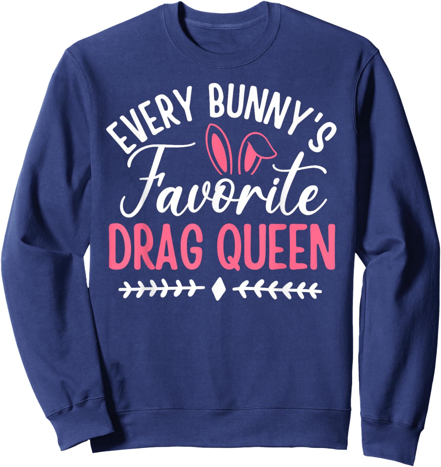 Drag Queen Easter Sweatshirt - Sweatshirt | Navy