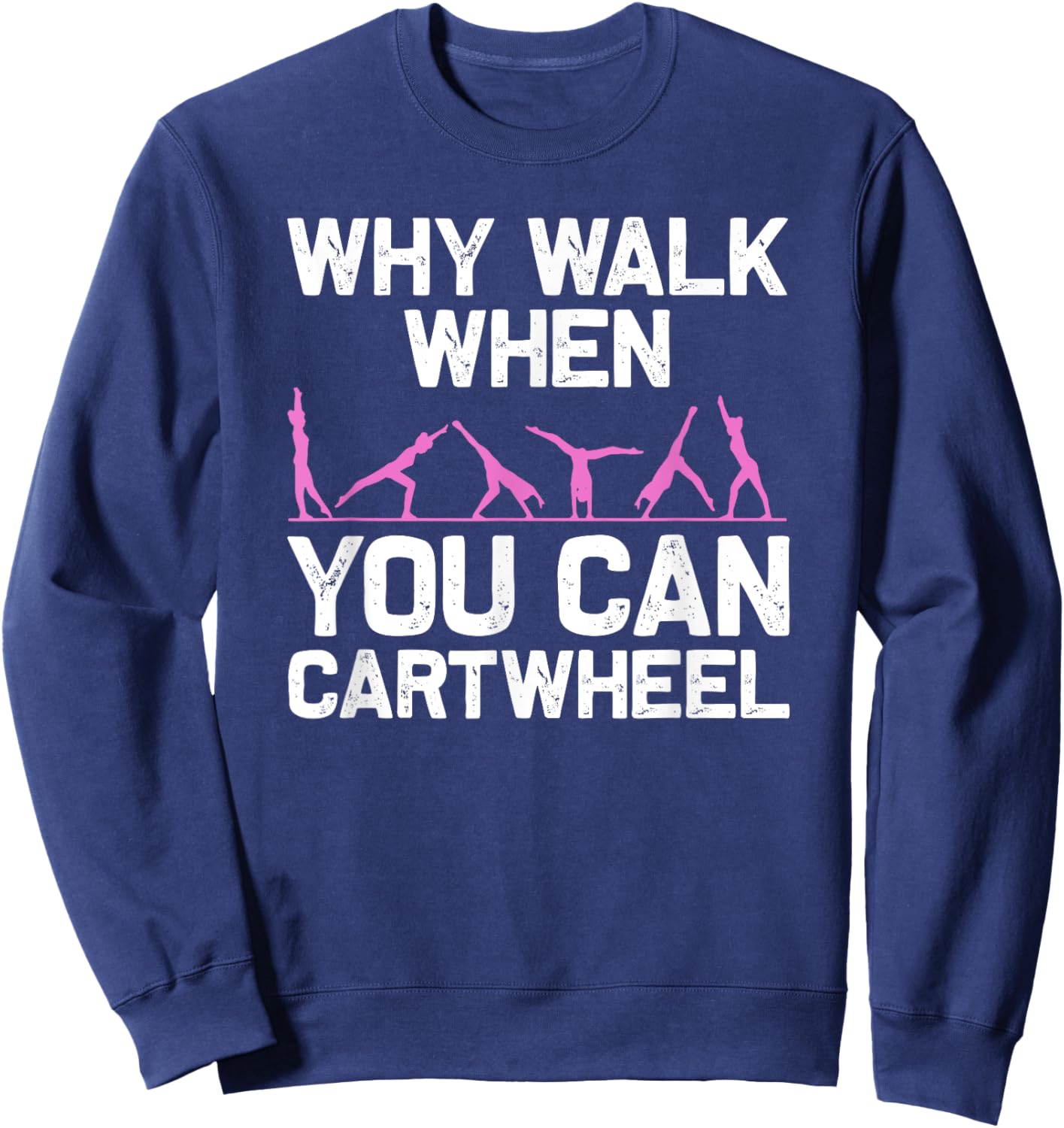 Funny Gymnastics Gymnast Gift Girls Women Cool Cartwheel Sweatshirt - Sweatshirt | Navy