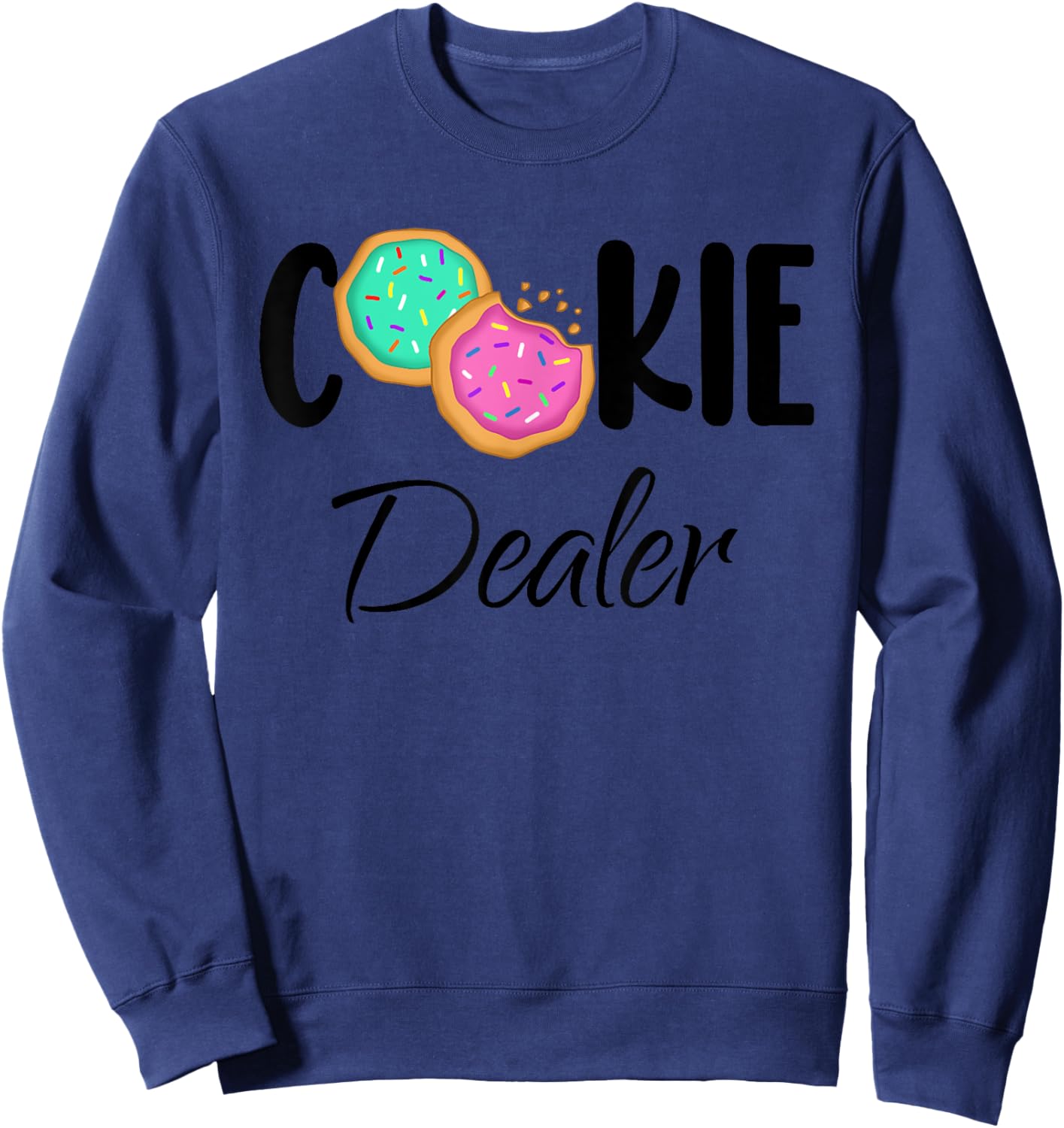 Cookie Dealer Fun Sweet Treats Cookie Baker Cookie Pink Teal Sweatshirt - Sweatshirt | Navy