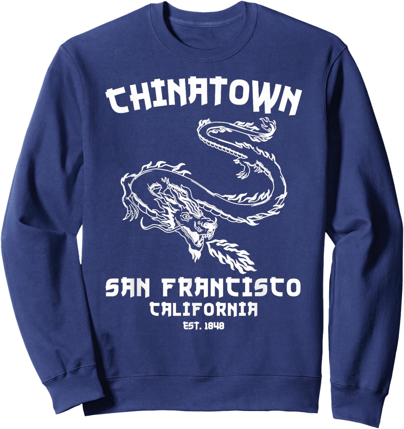 San Francisco Chinatown Chinese American Bay Area Dragon SF Sweatshirt - Sweatshirt | Navy