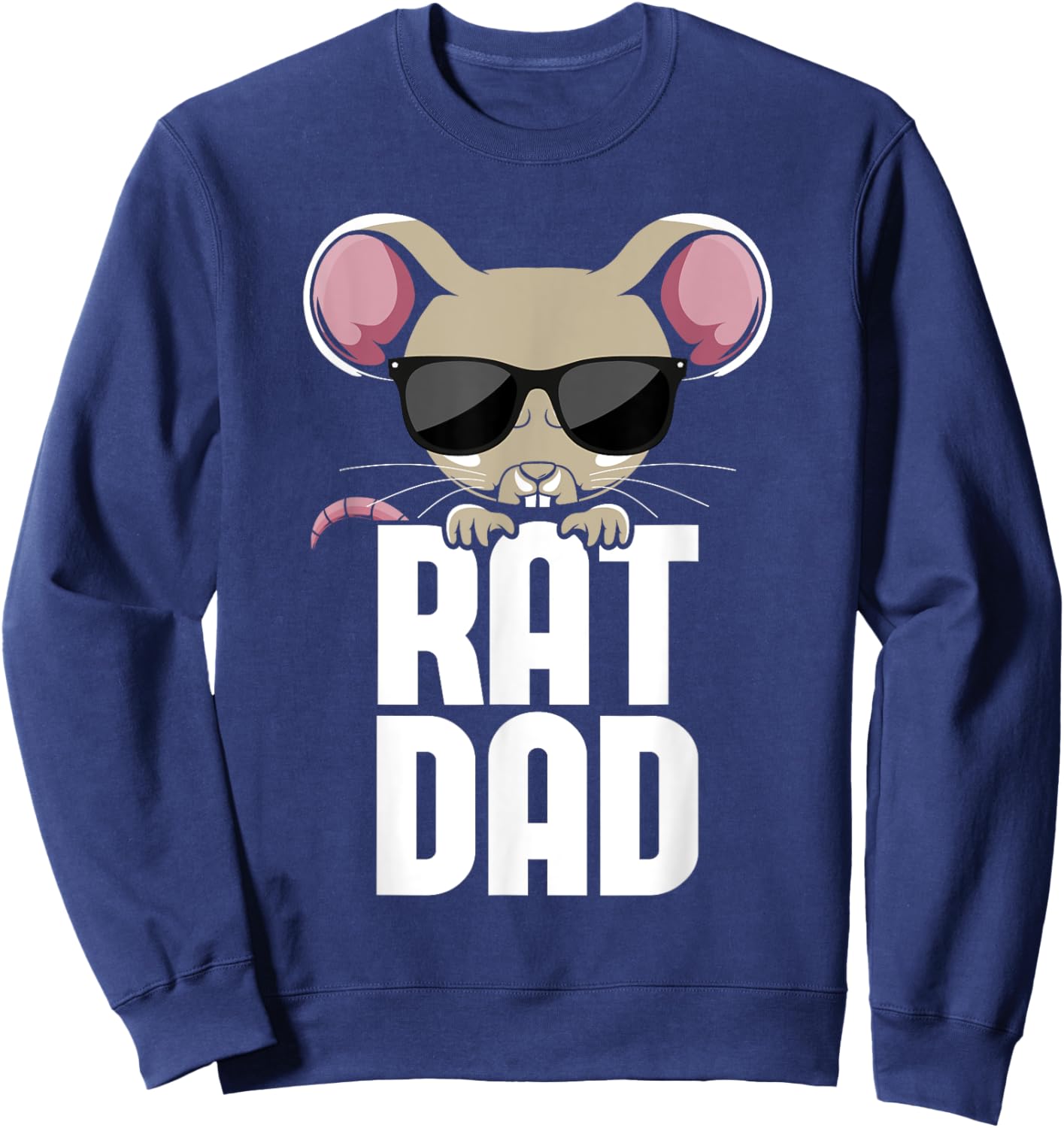 Rat Dad - Rat Lover Mouse Rodent Lover Sweatshirt - Sweatshirt | Navy