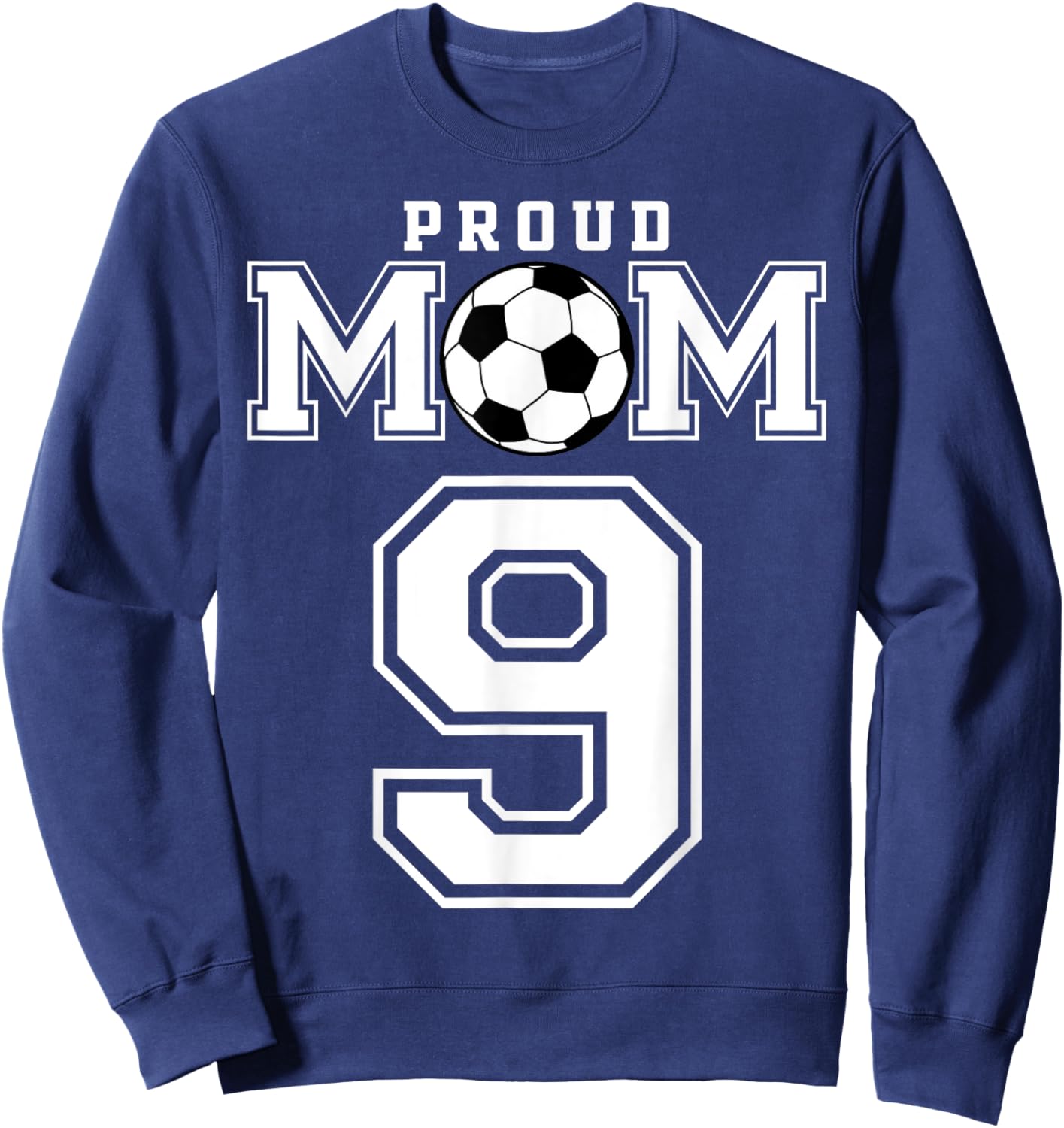 Number 9 Custom Proud Soccer Futbol Mom Personalized Women Sweatshirt - Sweatshirt | Navy