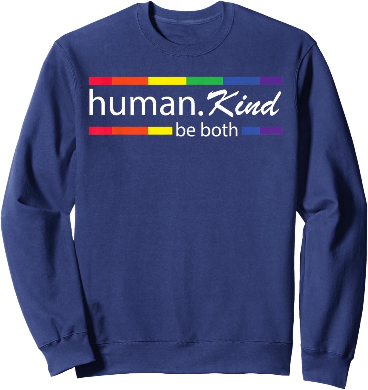 Human Kind Be Both Sweatshirt - Sweatshirt | Navy