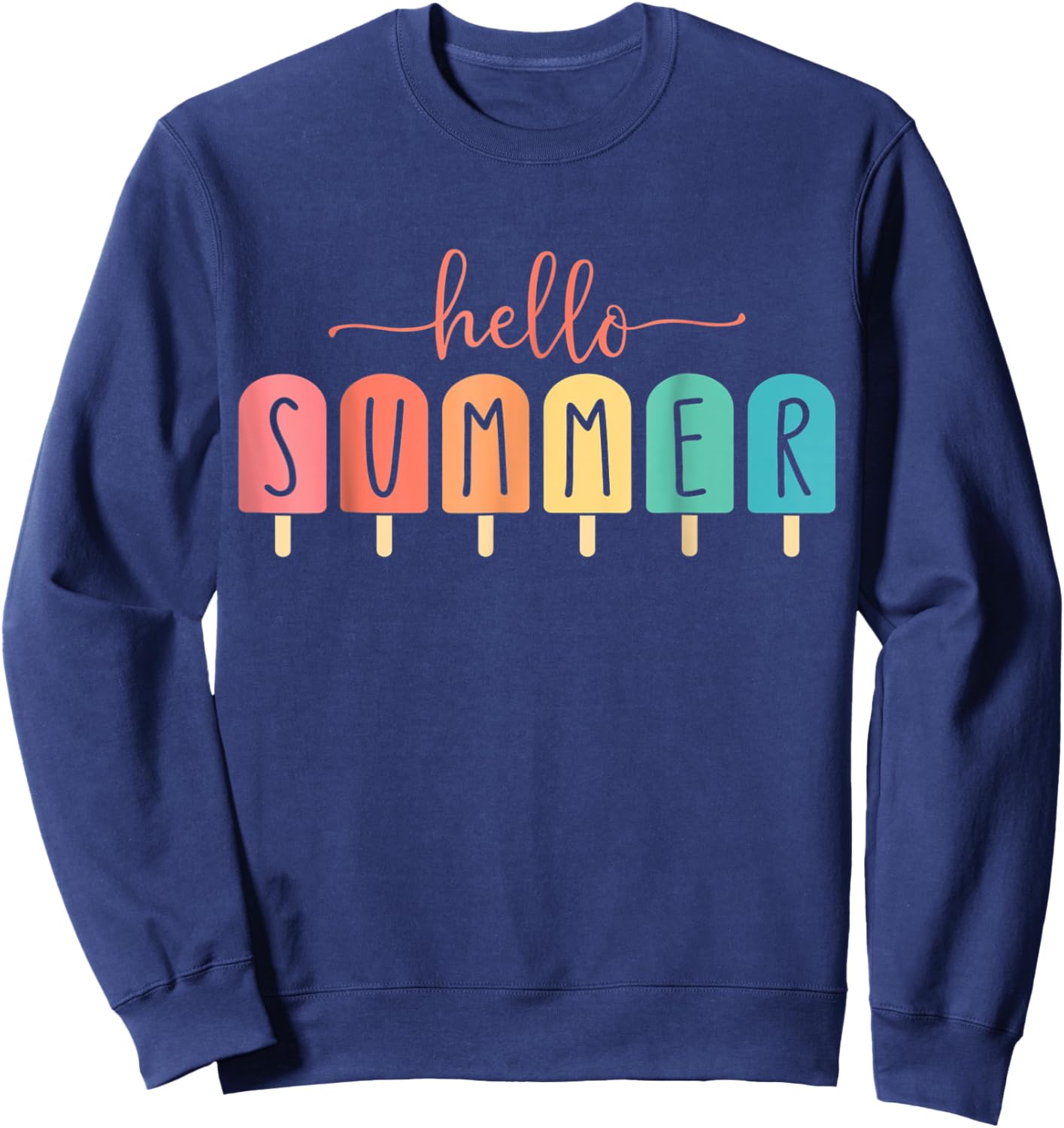 Hello Summer Vacation Ice Cream Popsicle Ice Lolly Men Women Girls Kids Sweatshirt - Sweatshirt | Navy