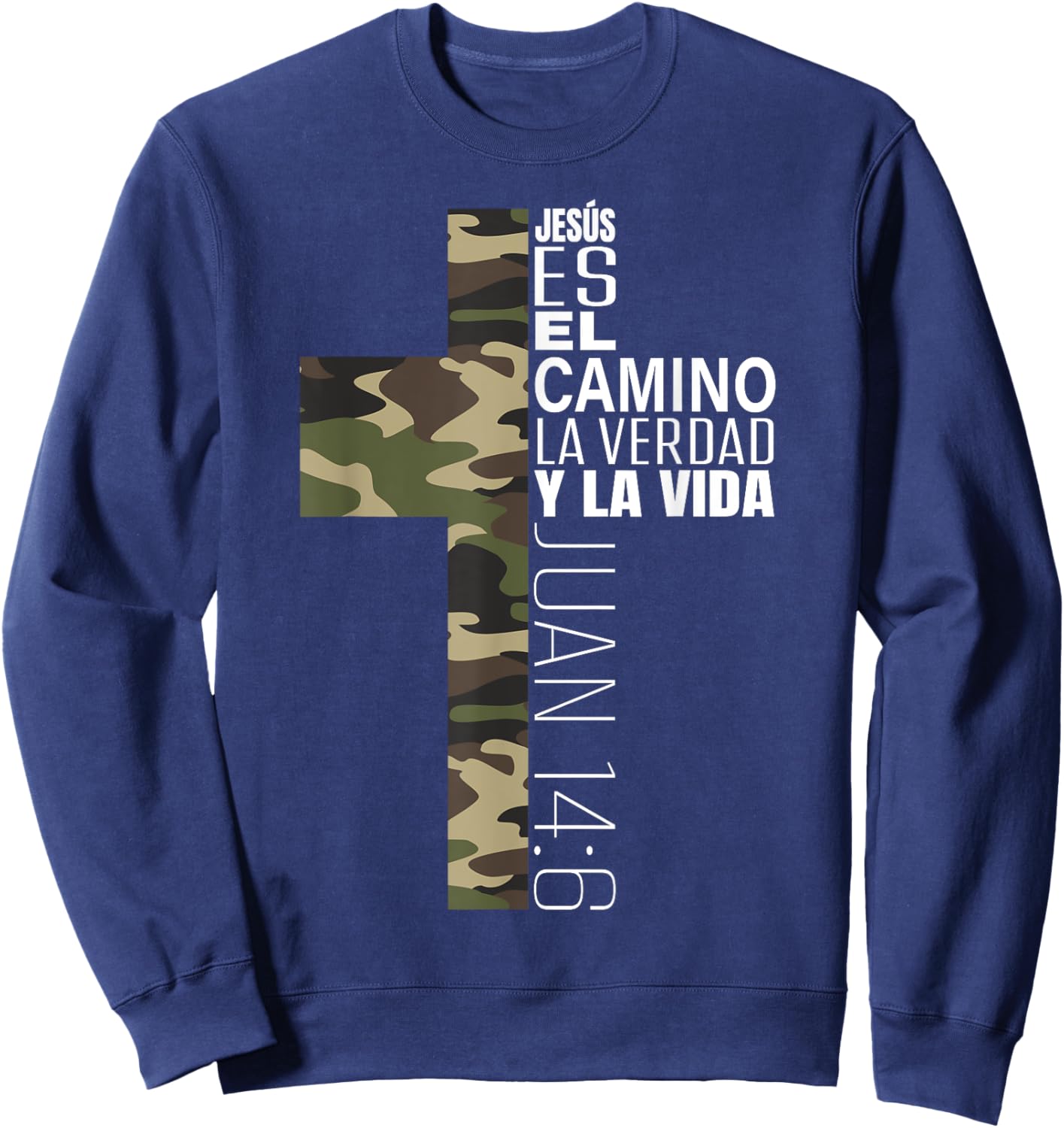 Jesus Christian Spanish Gifts Men Religious Verse Camo Cross Sweatshirt - Sweatshirt | Navy