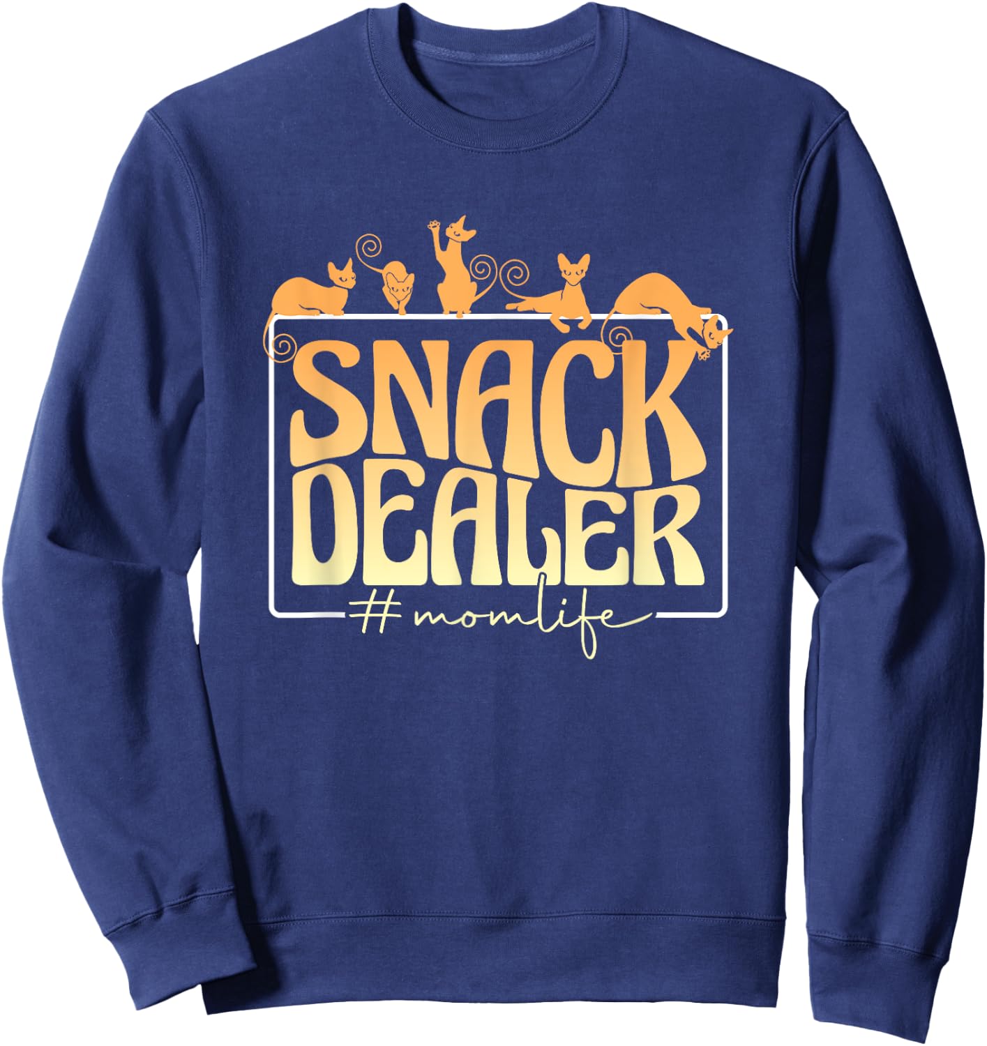Funny Pet Owner Cat Dog Mother Fur Mama Snack Dealer Mom Sweatshirt - Sweatshirt | Navy