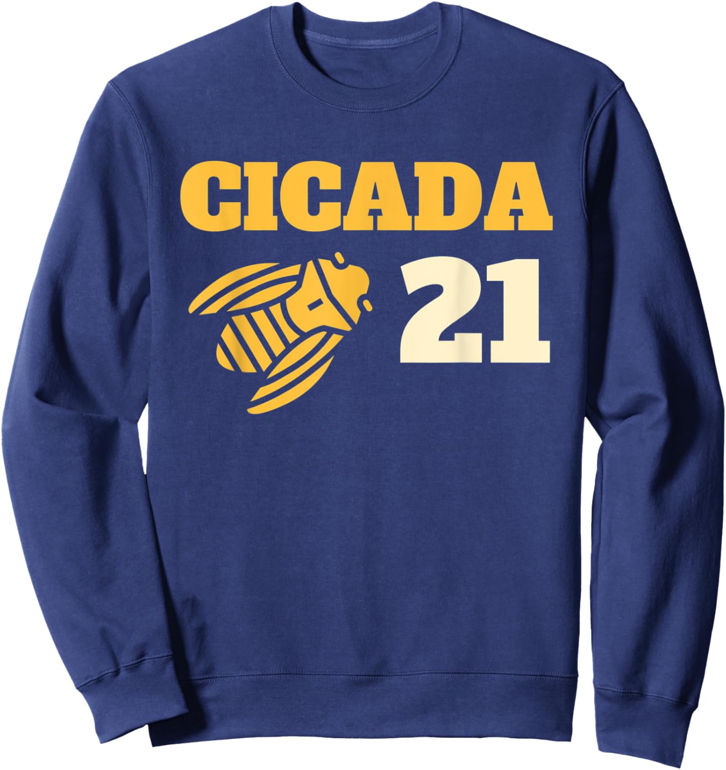Cicada 21 Bug Lover Simple Graphic Entomologist Sweatshirt - Sweatshirt | Navy