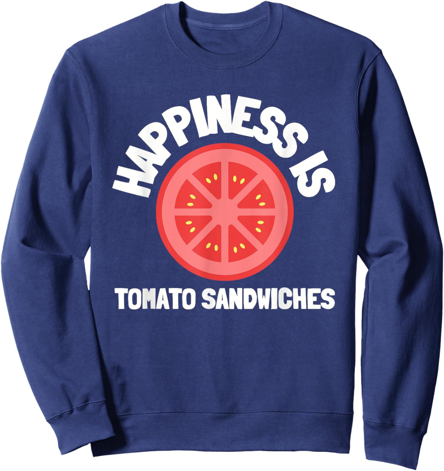 Hoagie Sub Artist And Sandwich Maker - Tomato Sandwich Sweatshirt - Sweatshirt | Navy