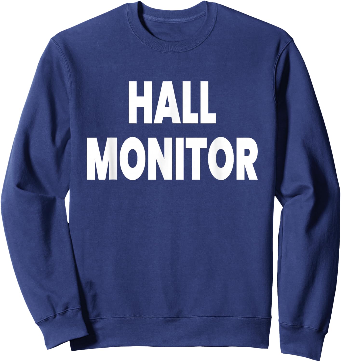 Hall Monitor Sweatshirt - Sweatshirt | Navy