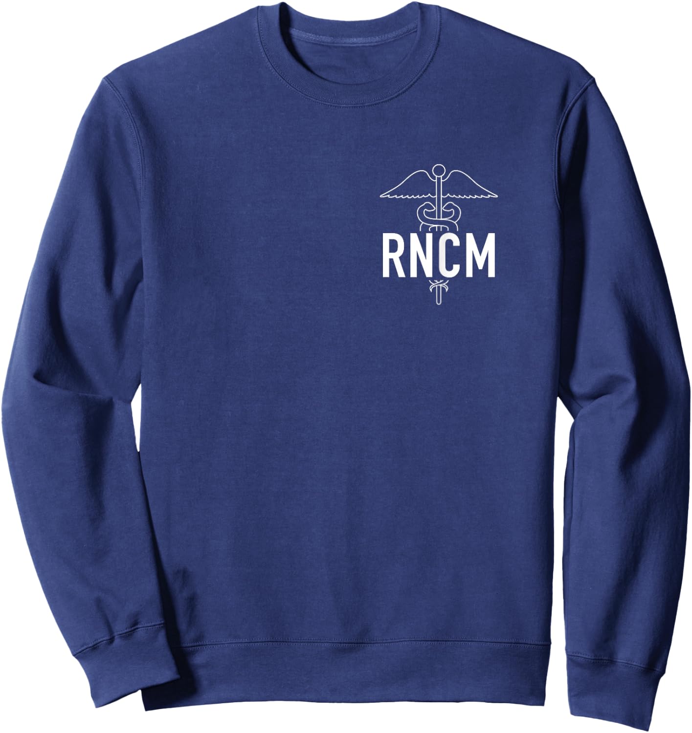 RN Nurse Case Manager RNCM Nursing Case Management Week Sweatshirt - Sweatshirt | Navy