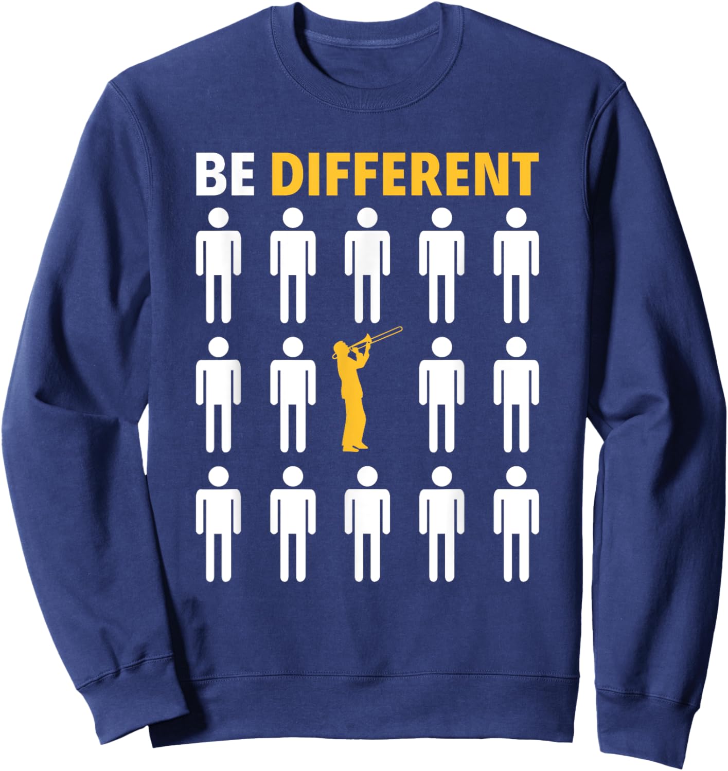 Funny Be Different Trombone Player Sweatshirt - Sweatshirt | Navy