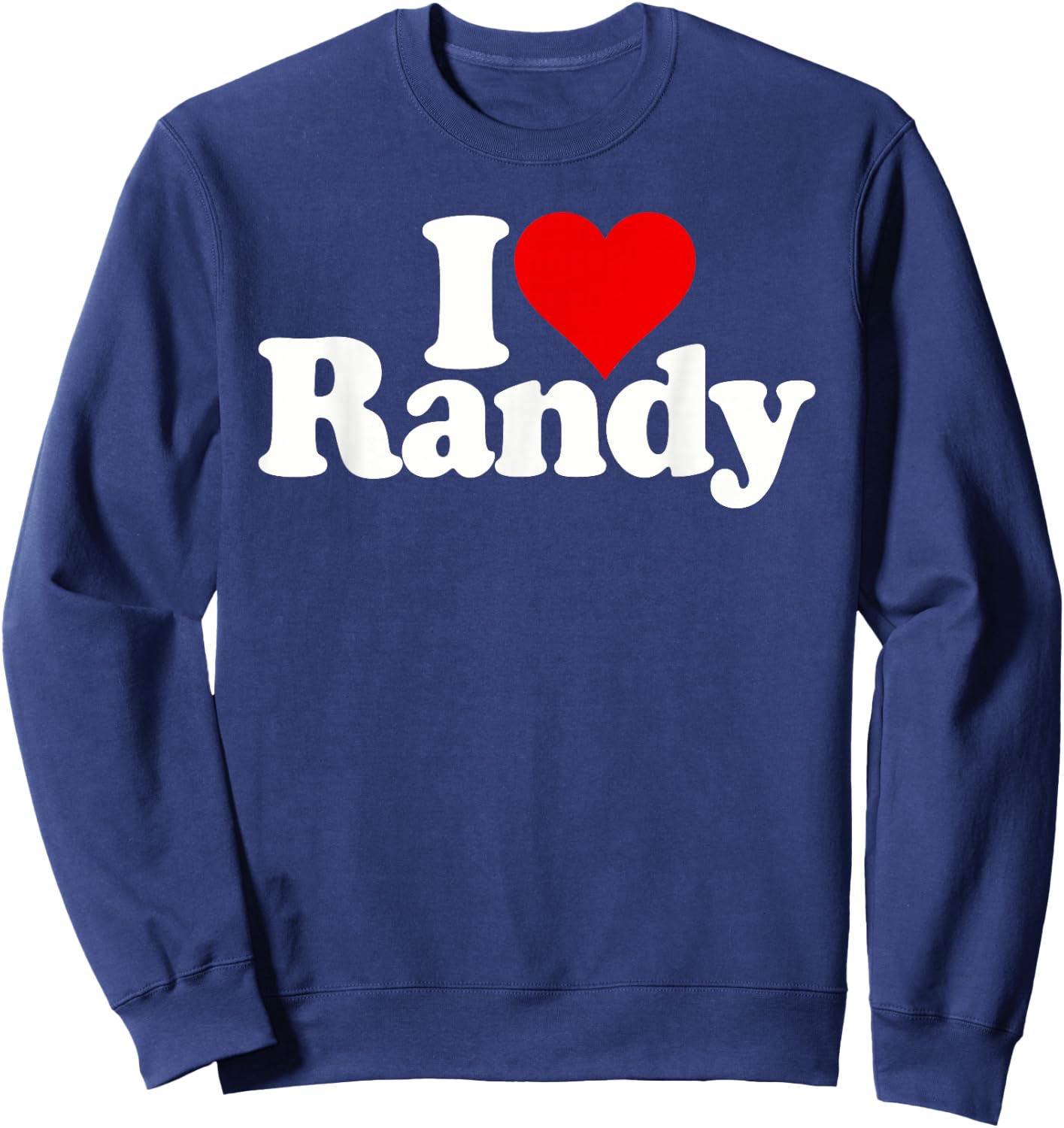 I Love Heart Randy Randall Sweatshirt - Sweatshirt | Navy