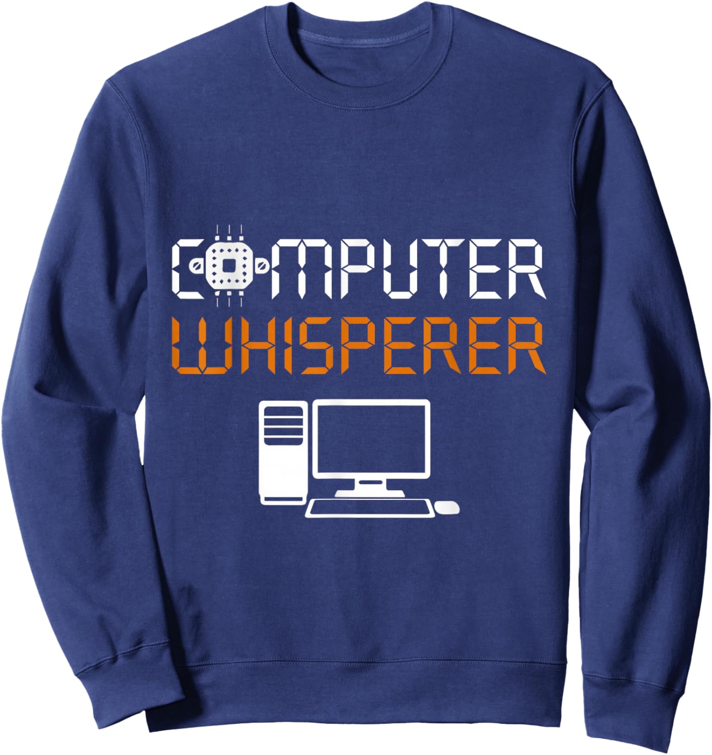 Computer Whisperer Programmer Costume Nerds Science Coding Sweatshirt - Sweatshirt | Navy
