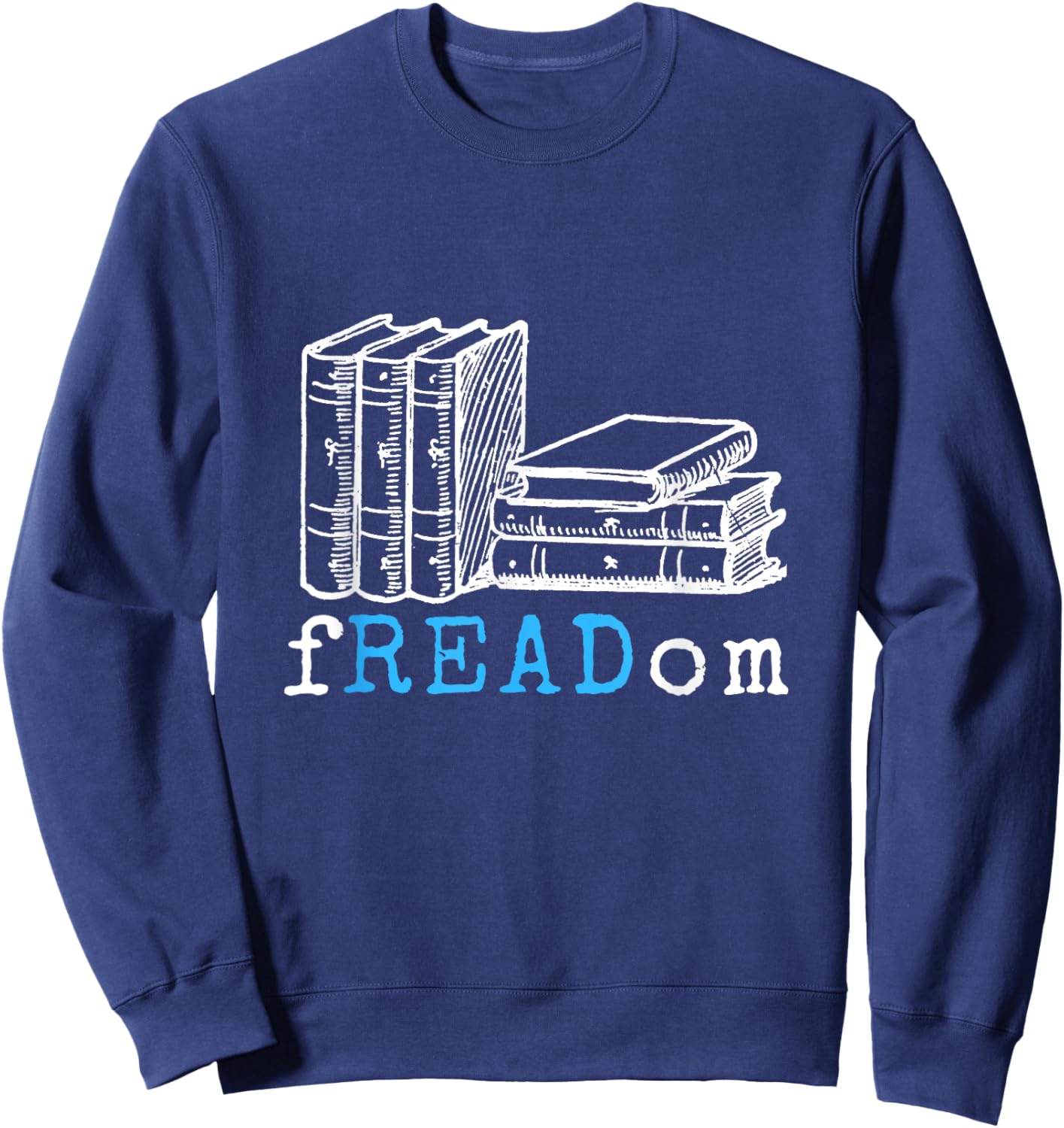 Vintage Retro fREADom shirt I Read Banned Books Sweatshirt - Sweatshirt | Navy