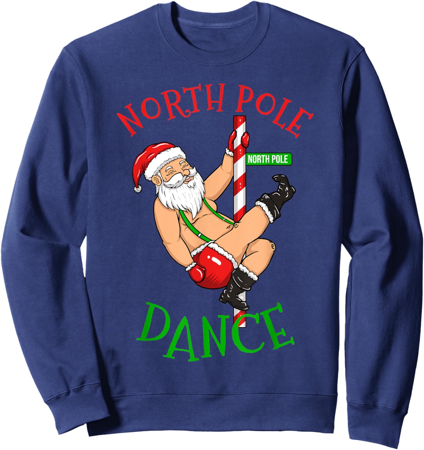 North Pole Dance Santa Claus Christmas North Pole Dance Sweatshirt - Sweatshirt | Navy