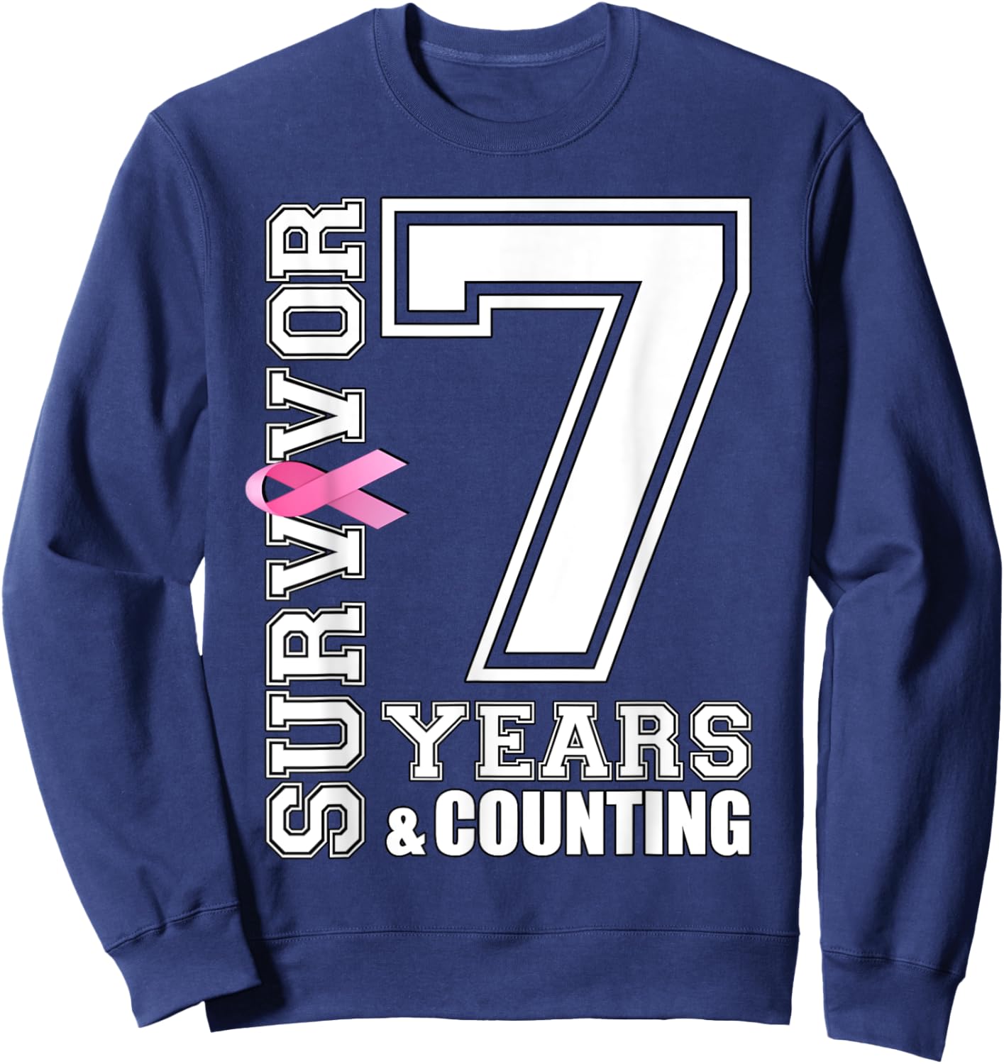 7 Years Breast Cancer Survivor Pink Ribbon Gifts Sweatshirt - Sweatshirt | Navy