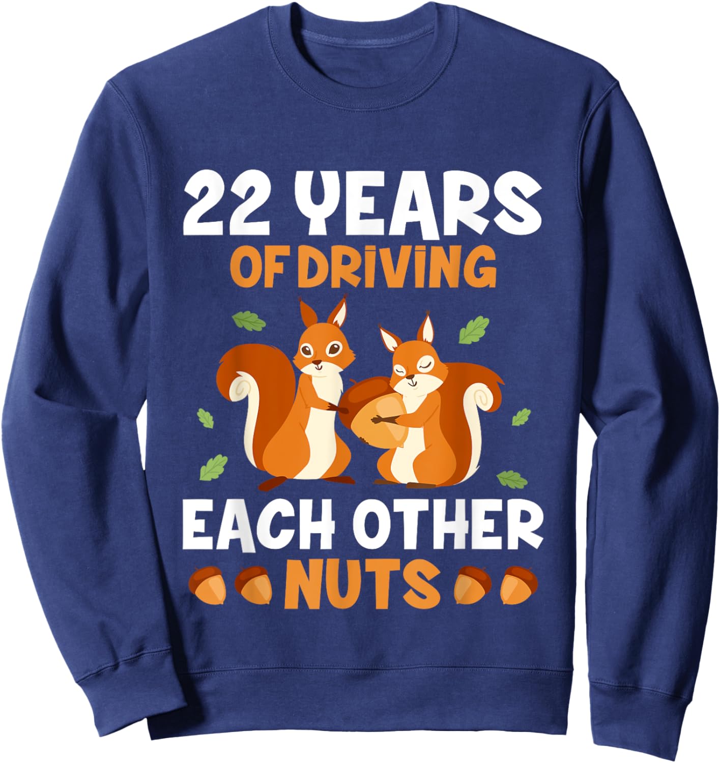 22nd 22-Year Wedding Anniversary Funny Couple Sweatshirt - Sweatshirt | Navy