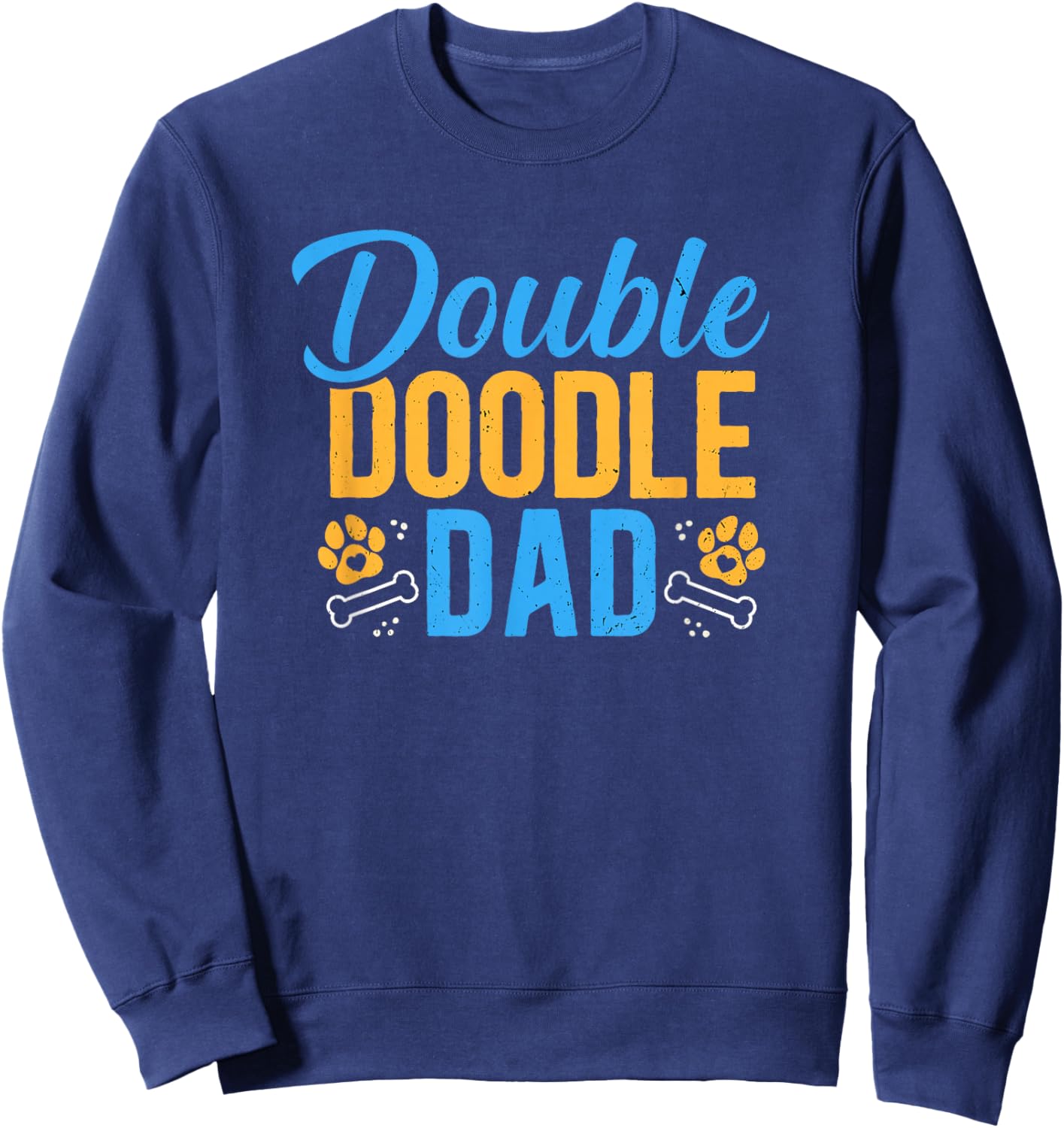 Double Doodle Dad Funny Dog Lovers Sweatshirt - Sweatshirt | Navy
