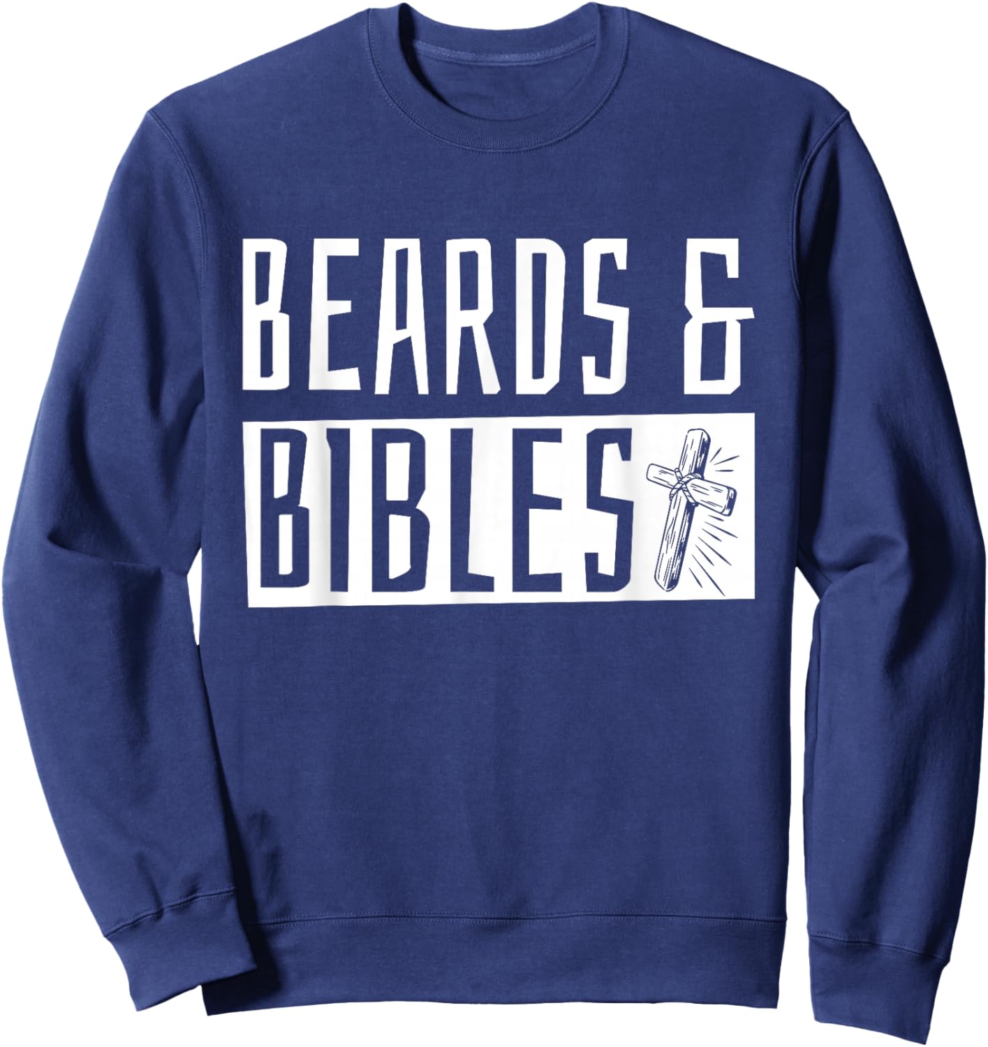 Beards and Bibles Sweatshirt - Sweatshirt | Navy
