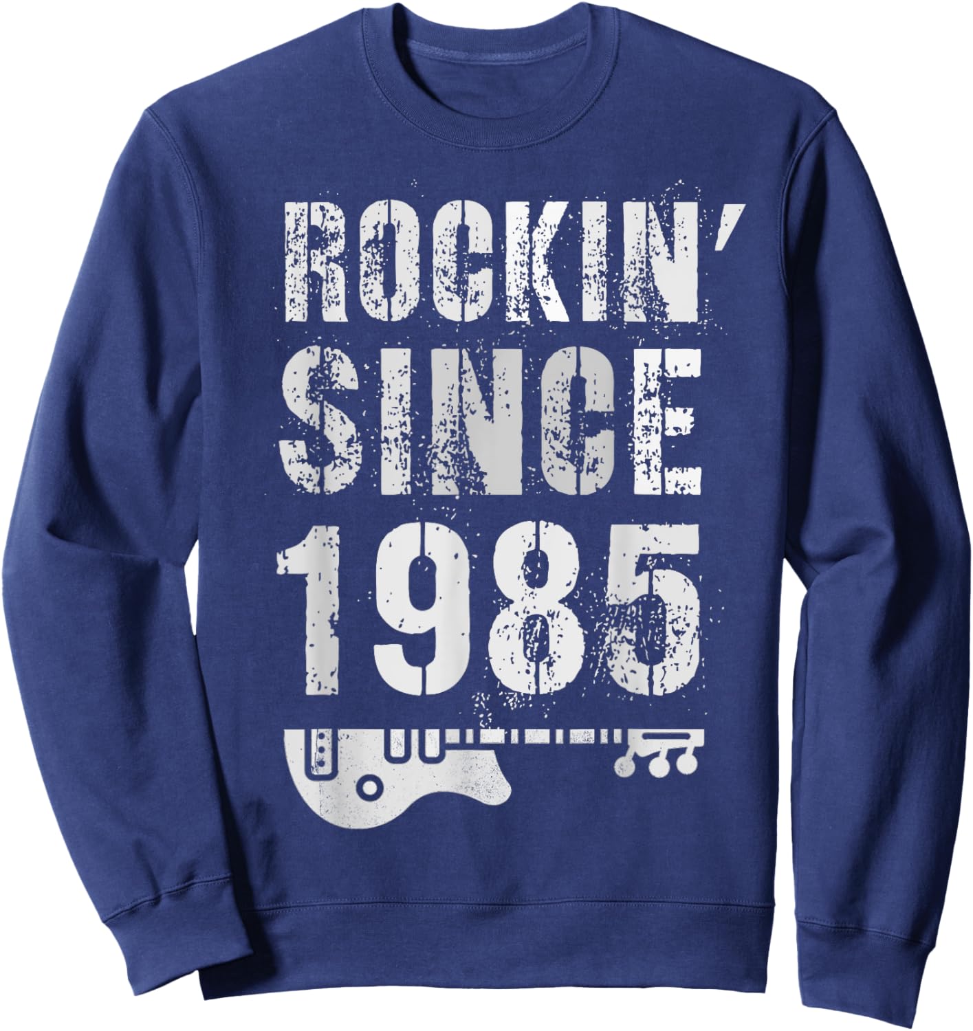 Rockin' Awesome Since 1985 Legendary Rockstar 37th Birthday Sweatshirt - Sweatshirt | Navy