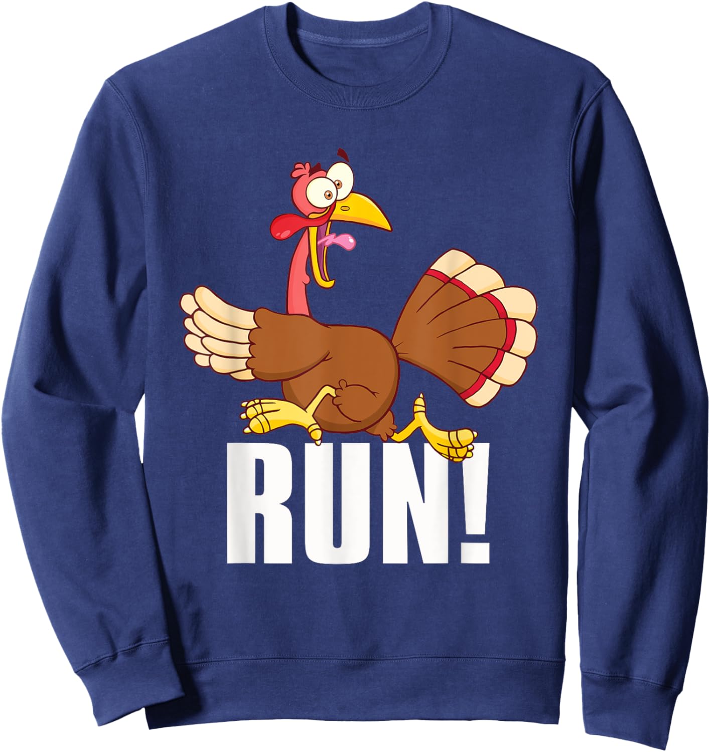 Run! Funny Thanksgiving Running 5k Race Turkey Trot Sweatshirt - Sweatshirt | Navy