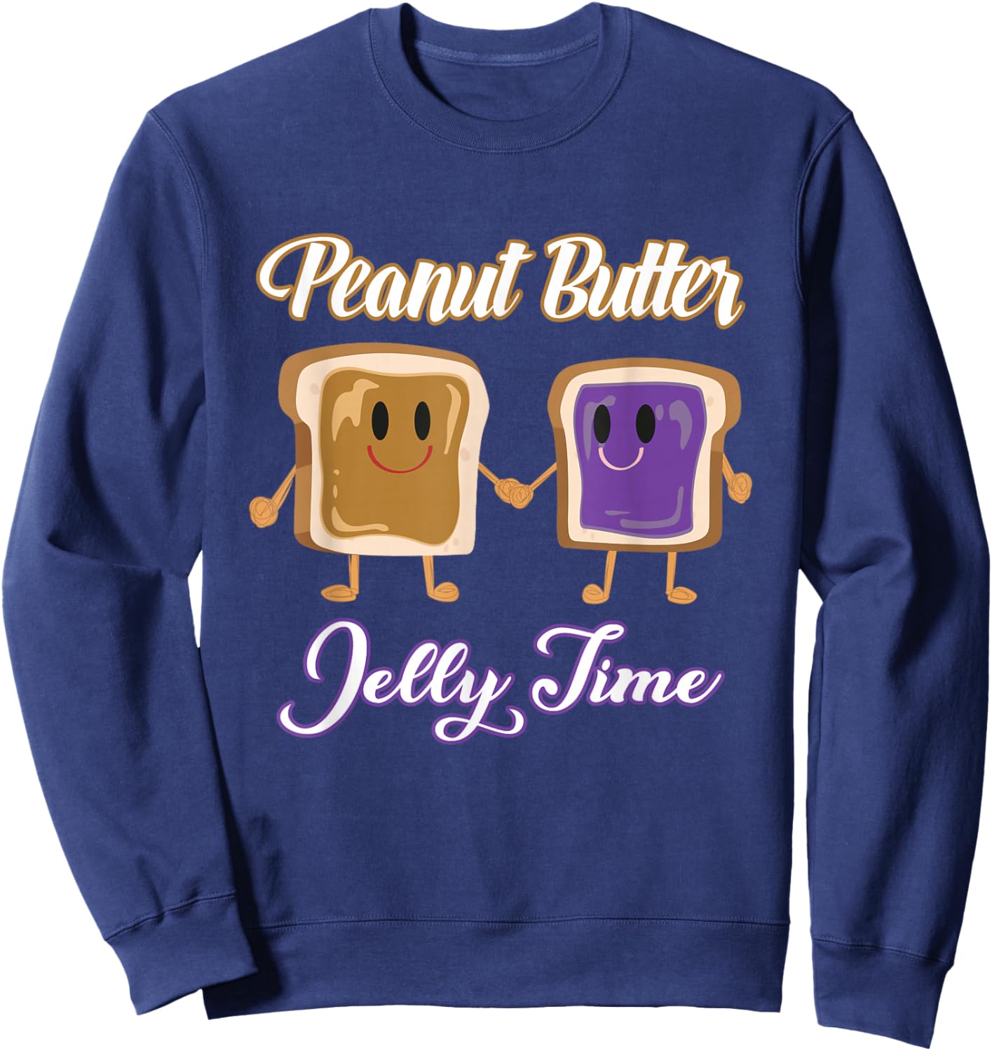 Peanut Butter Jelly Time BFF Love Match Perfect Sweatshirt - Sweatshirt | Navy
