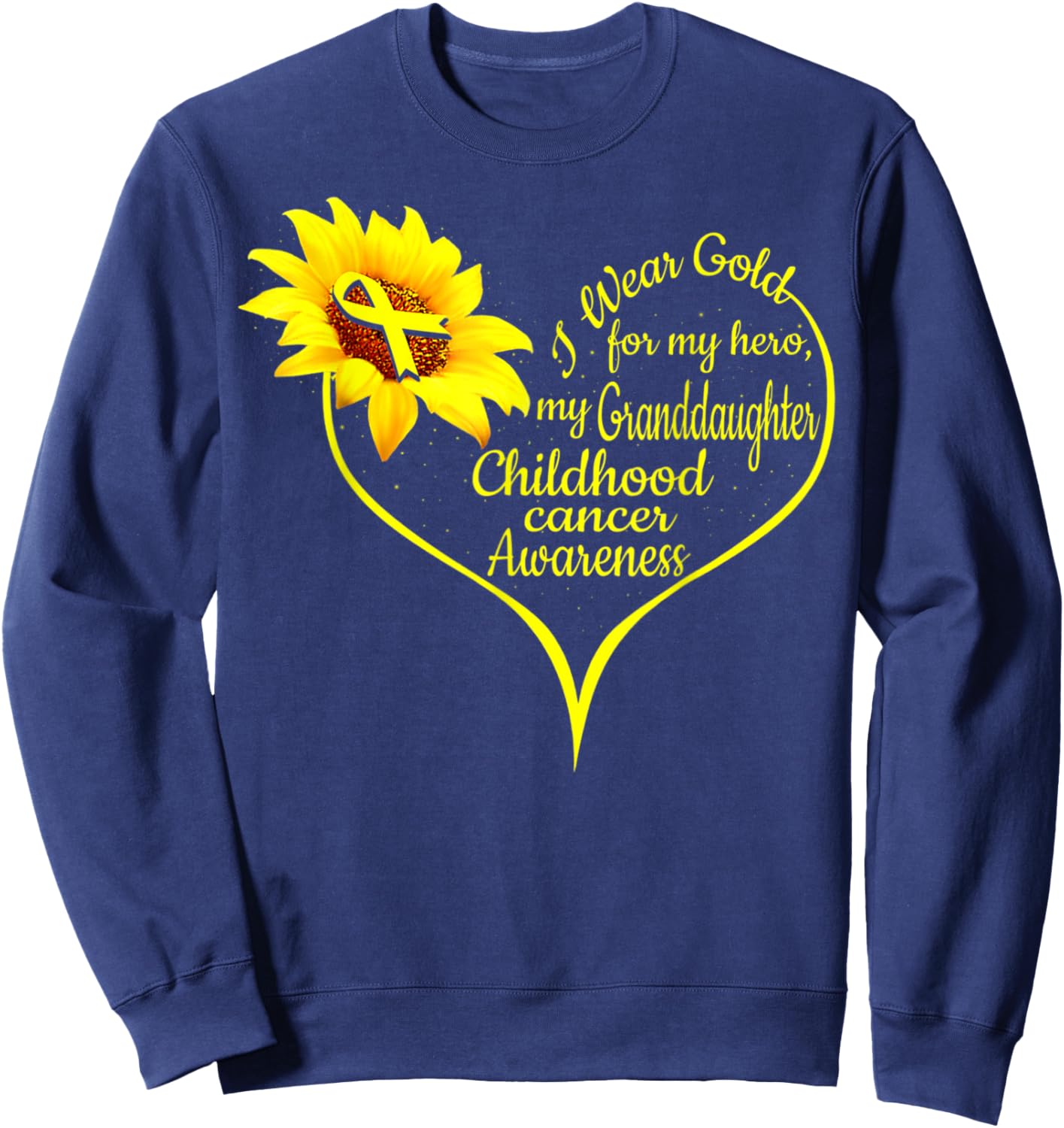 I Wear Gold For My Granddaughter Childhood Cancer Awareness Sweatshirt - Sweatshirt | Navy
