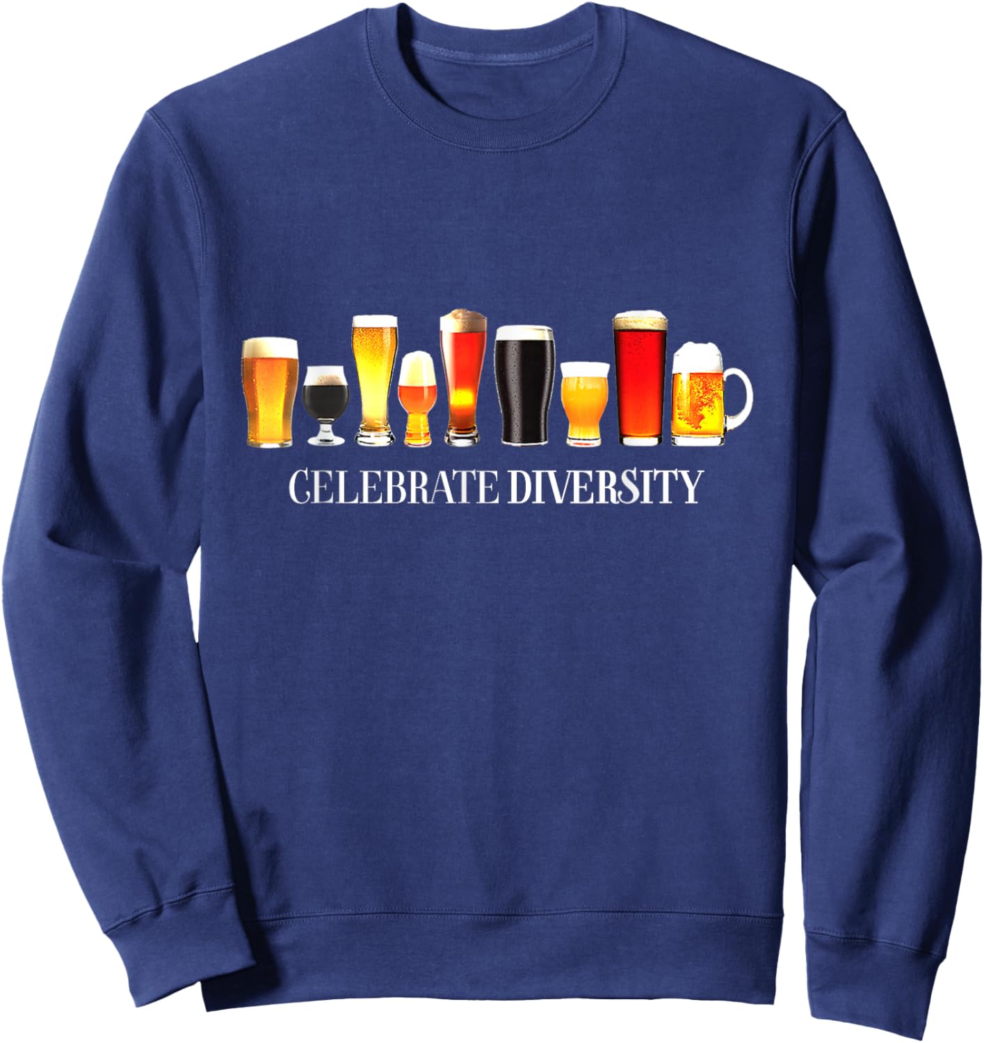 Celebrate Diversity Craft Beer Drinking Sweatshirt - Sweatshirt | Navy