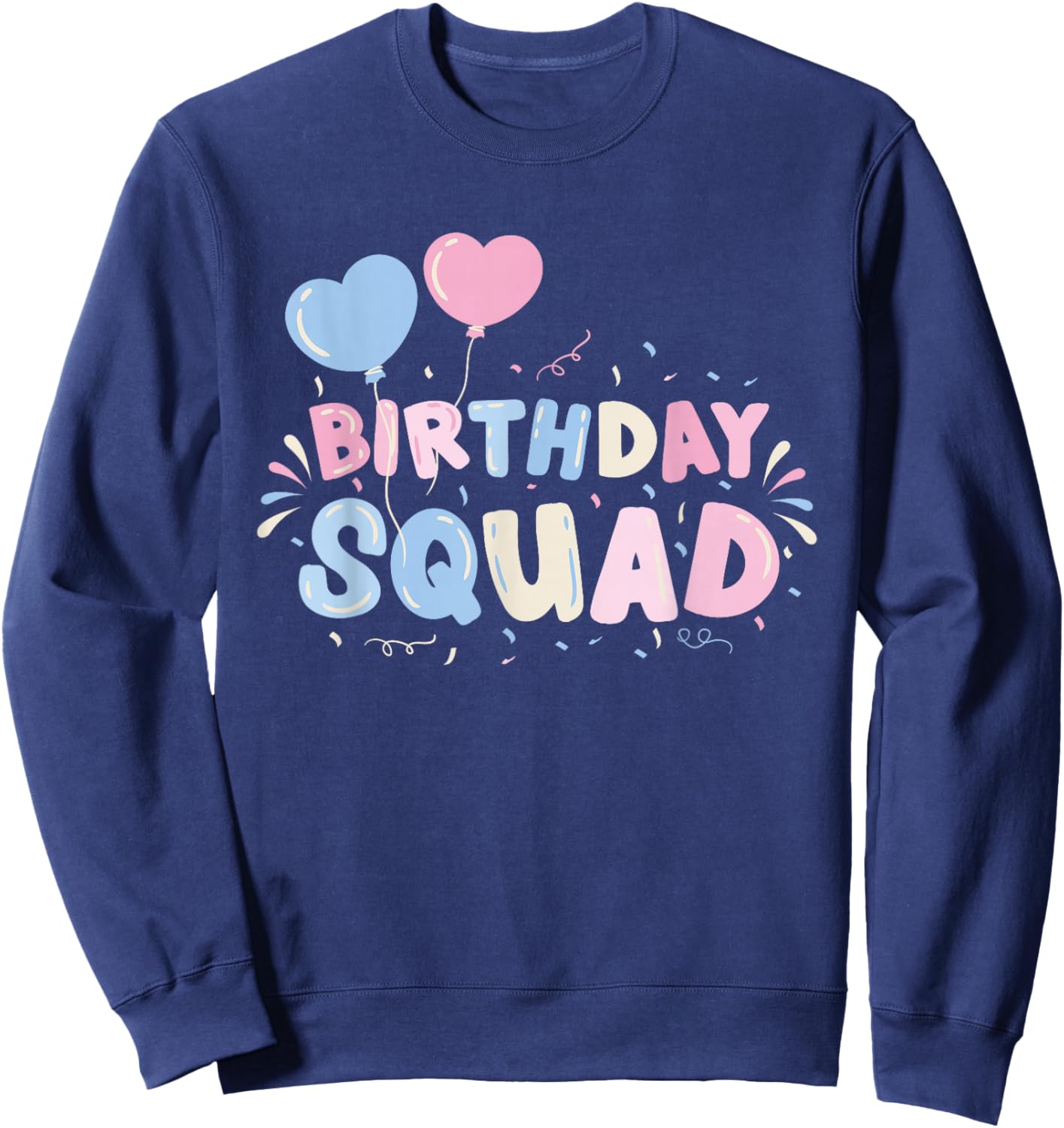 Pastel Birthday Squad for Birthday Party Sweatshirt - Sweatshirt | Navy