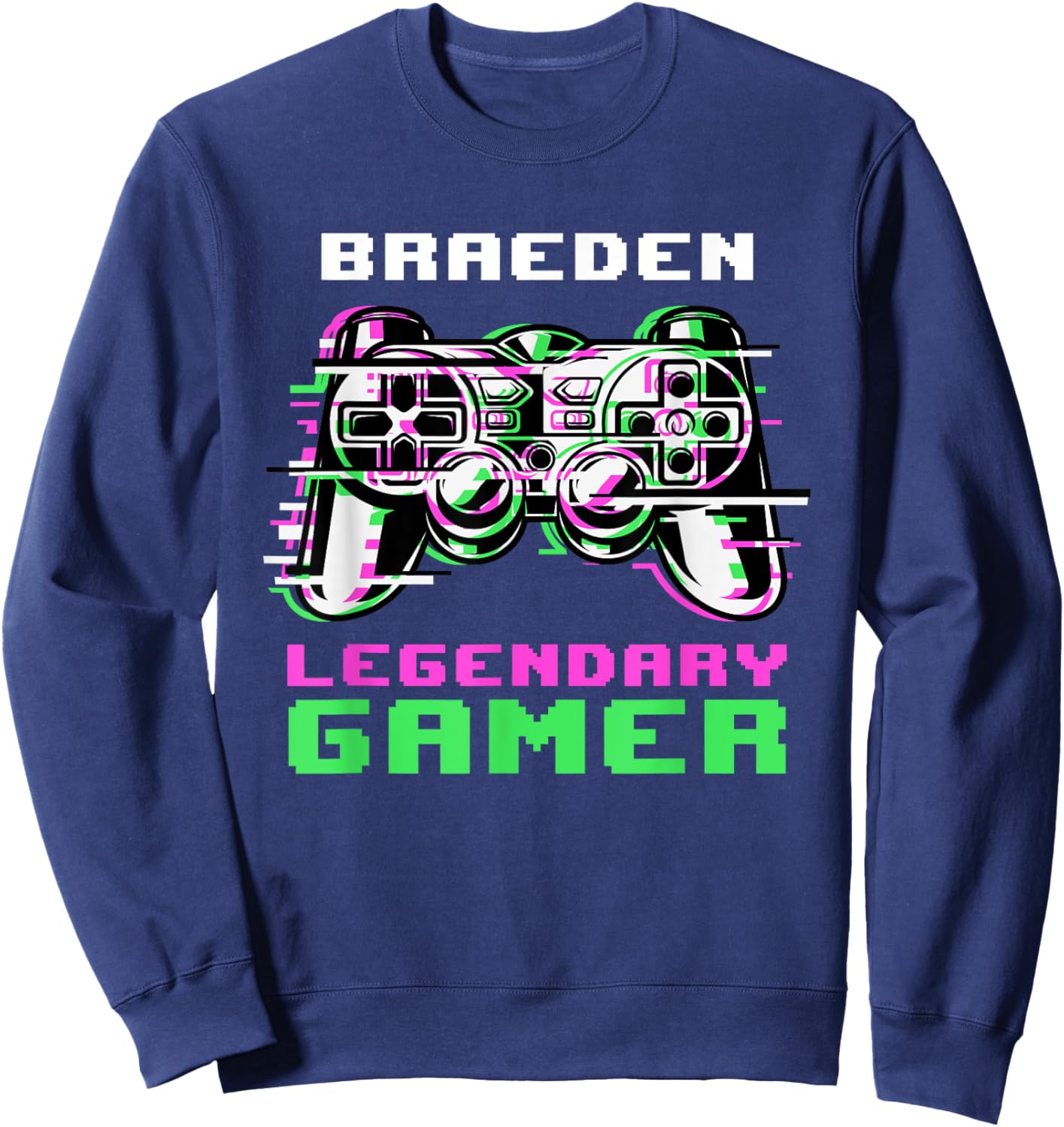 Braeden - Legendary Gamer - Personalized Sweatshirt - Sweatshirt | Navy