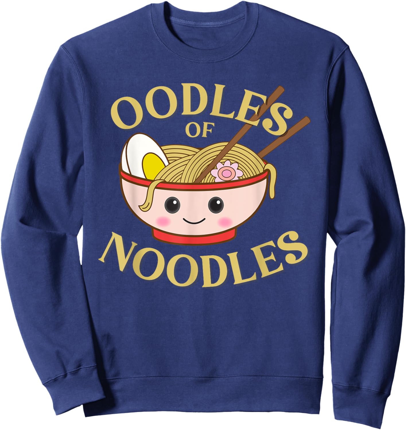 Ramen Cute Kawaii Japanese Oodles of Noodles Sweatshirt - Sweatshirt | Navy
