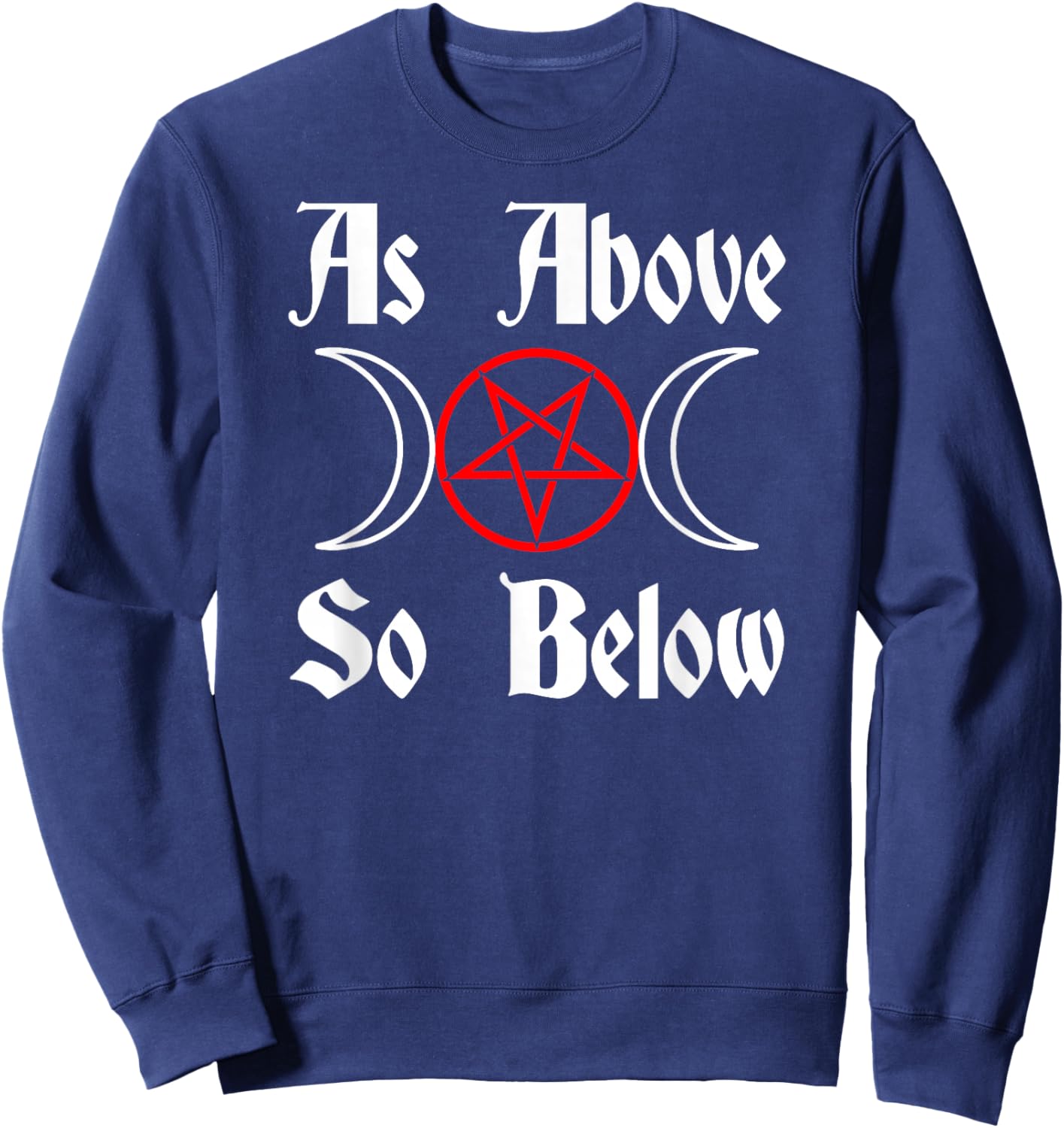 As Above, So Below Sweatshirt - Sweatshirt | Navy