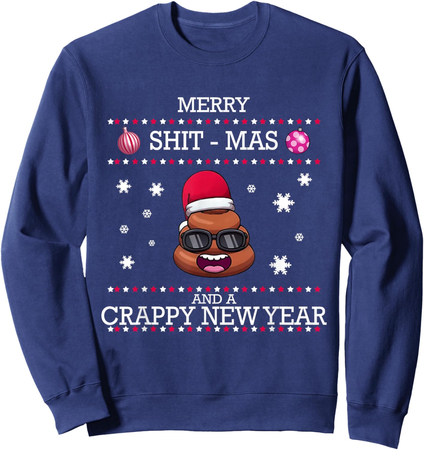 Merry Shit-Mas And A Crappy New Year Poop Ugly Christmas Sweatshirt - Sweatshirt | Navy