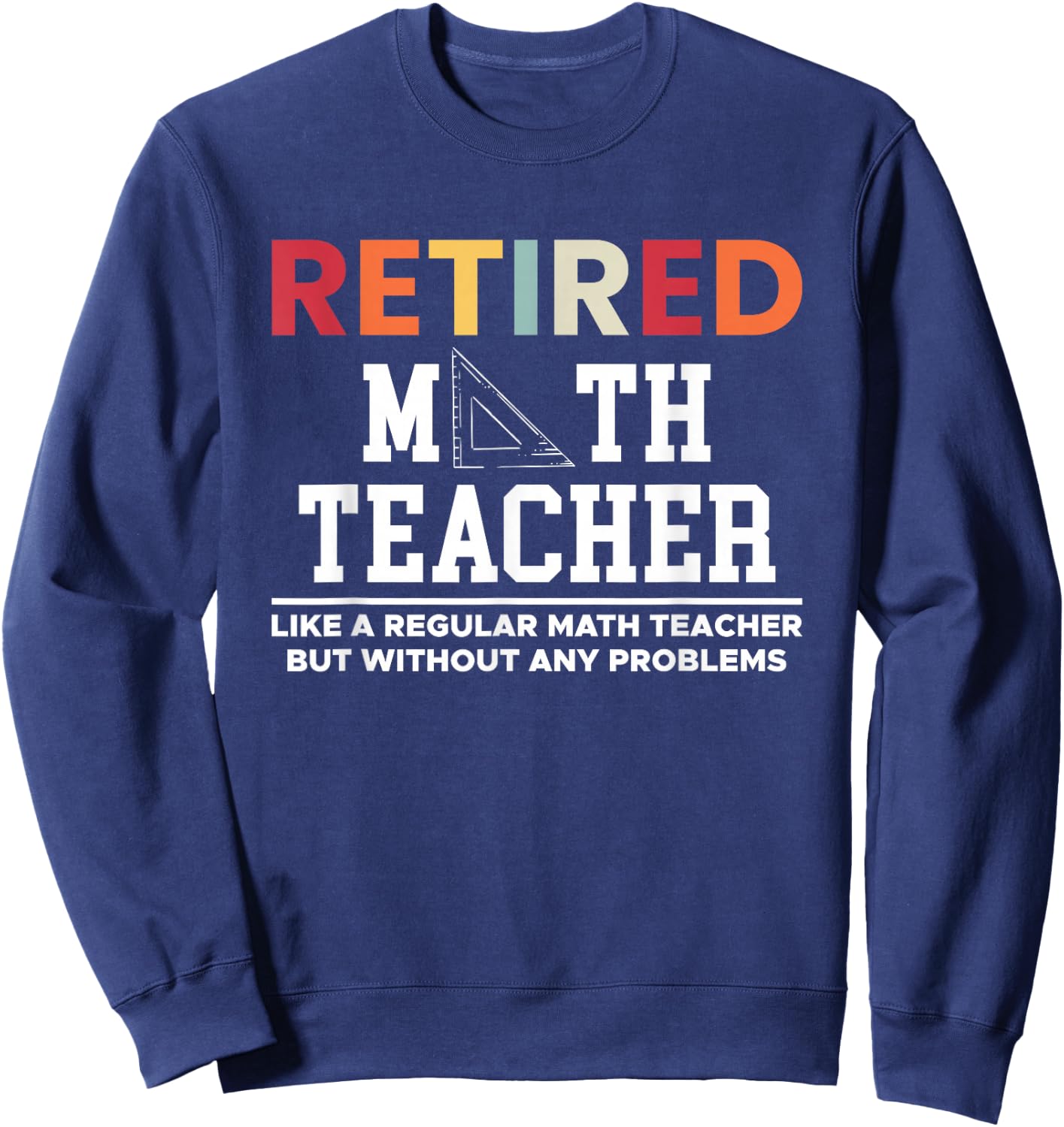 Retired Math Teacher Definition Mathematik Lehrer Mathe Sweatshirt - Sweatshirt | Navy