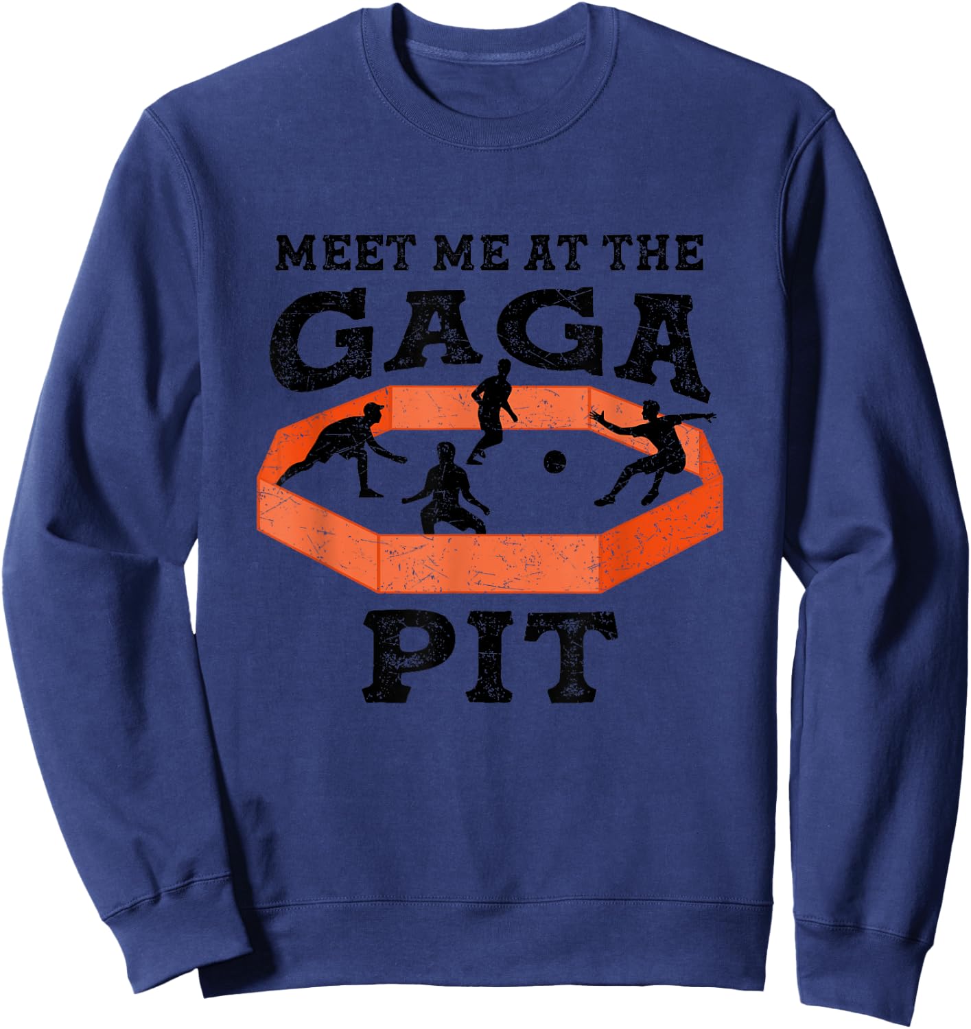 Meet Me At The Gaga Pit Dodgeball Costume Boy Girl Gaga Ball Sweatshirt - Sweatshirt | Navy