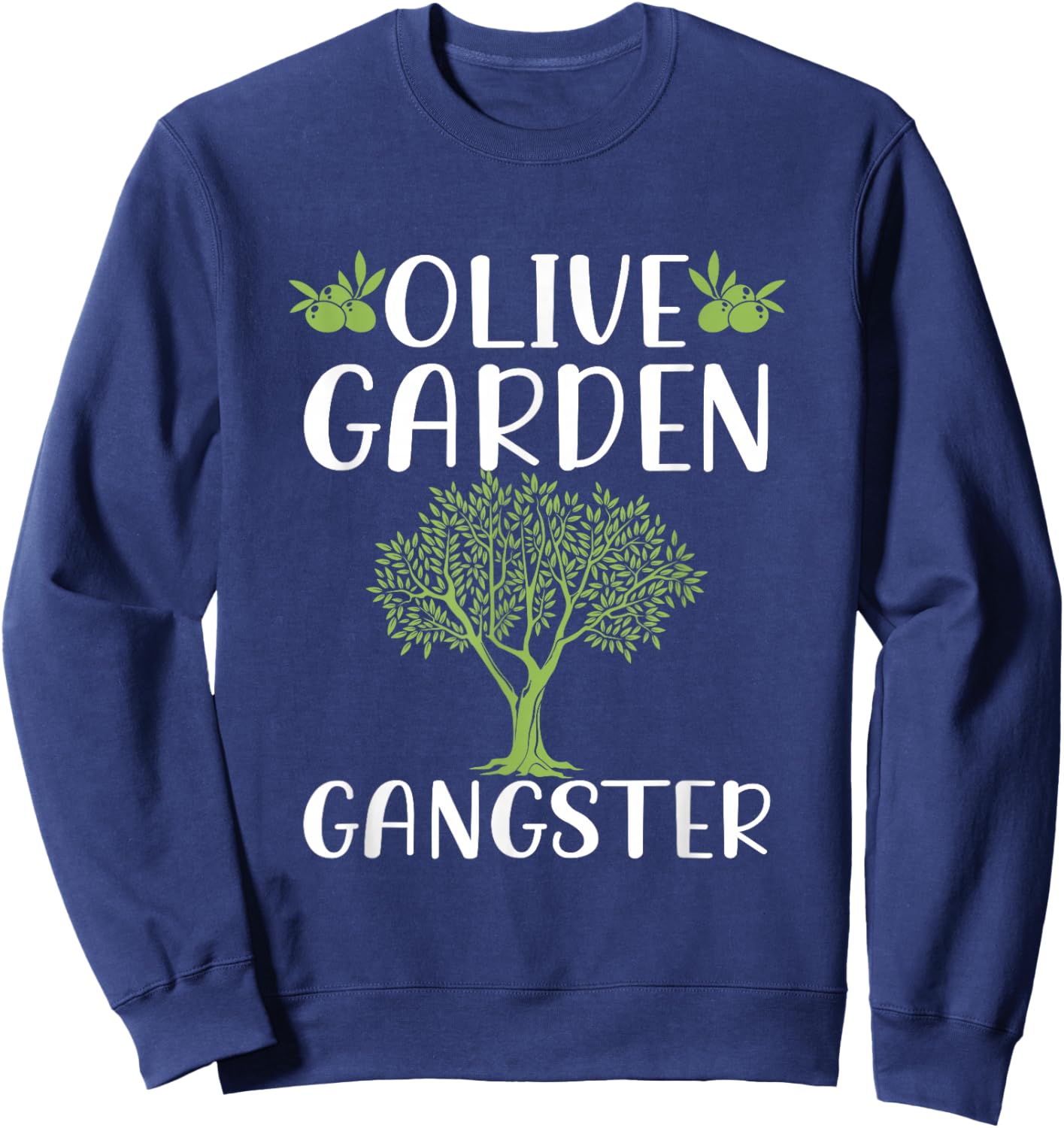 Olive Garden Shirt Gardening Men Women Olive Sweatshirt - Sweatshirt | Navy