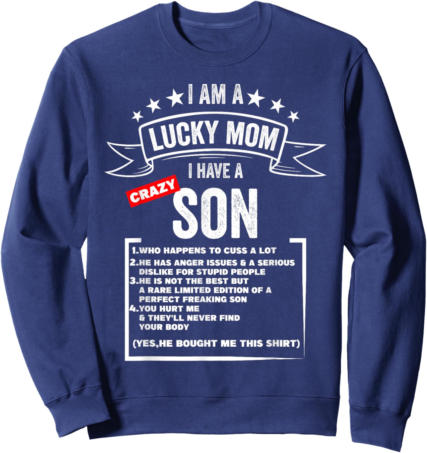 Mother's Day I am a lucky mom i have a crazy son Mom Son Sweatshirt - Sweatshirt | Navy
