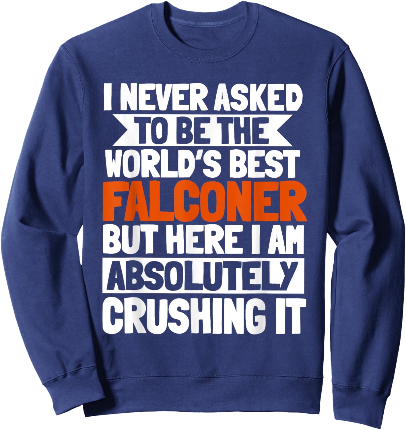Falconer Falconry Gamehawking World's Best Hawker Falcon Sweatshirt - Sweatshirt | Navy