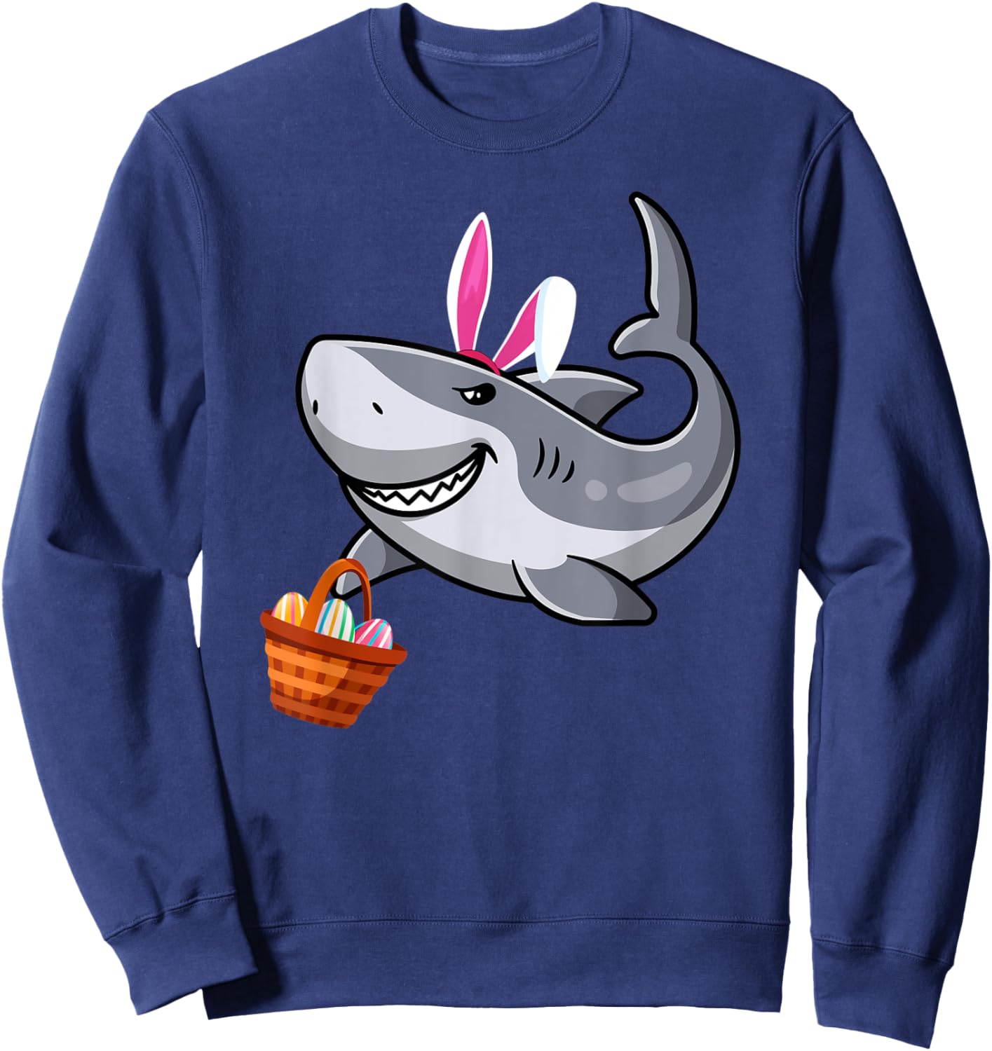 Cute Shark with Easter Basket and Bunny Ears Happy Easter Sweatshirt - Sweatshirt | Navy