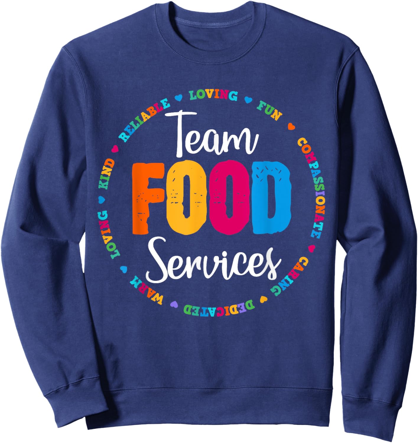 Food Services Team Cafeteria Crew Helper School Admin Squad Sweatshirt - Sweatshirt | Navy