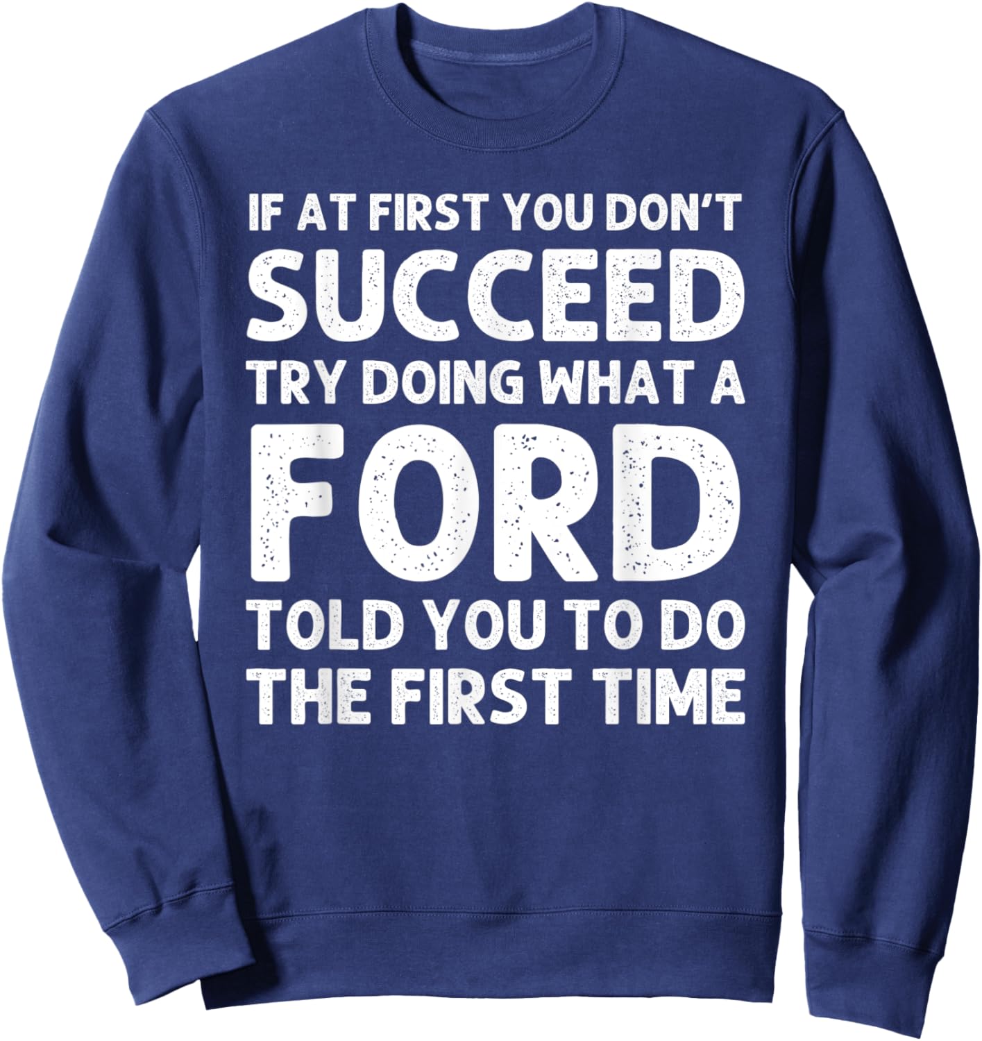 FORD Funny Surname Family Tree Birthday Reunion Idea Sweatshirt - Sweatshirt | Navy