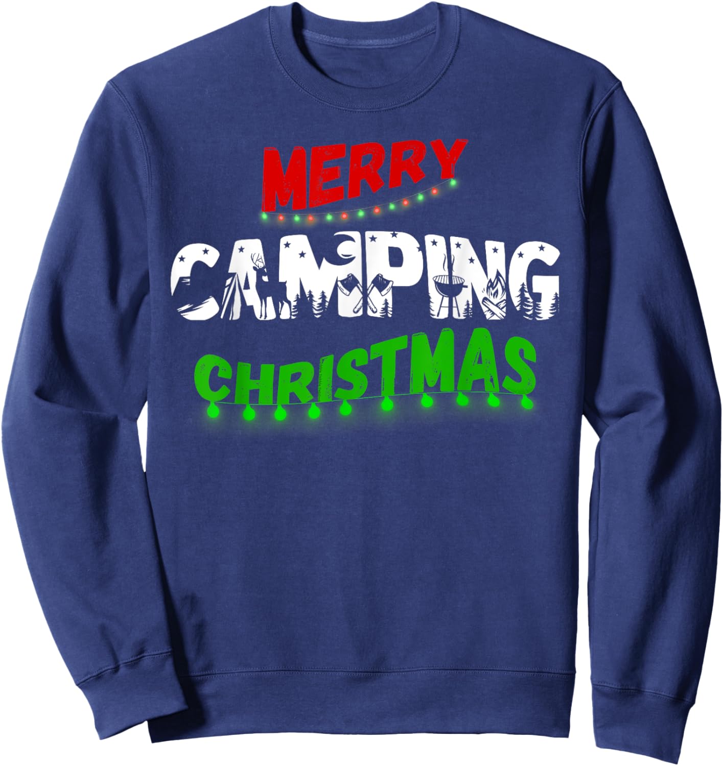 RV and Tent Camping Lovers Merry Christmas Lights - Campers Sweatshirt - Sweatshirt | Navy