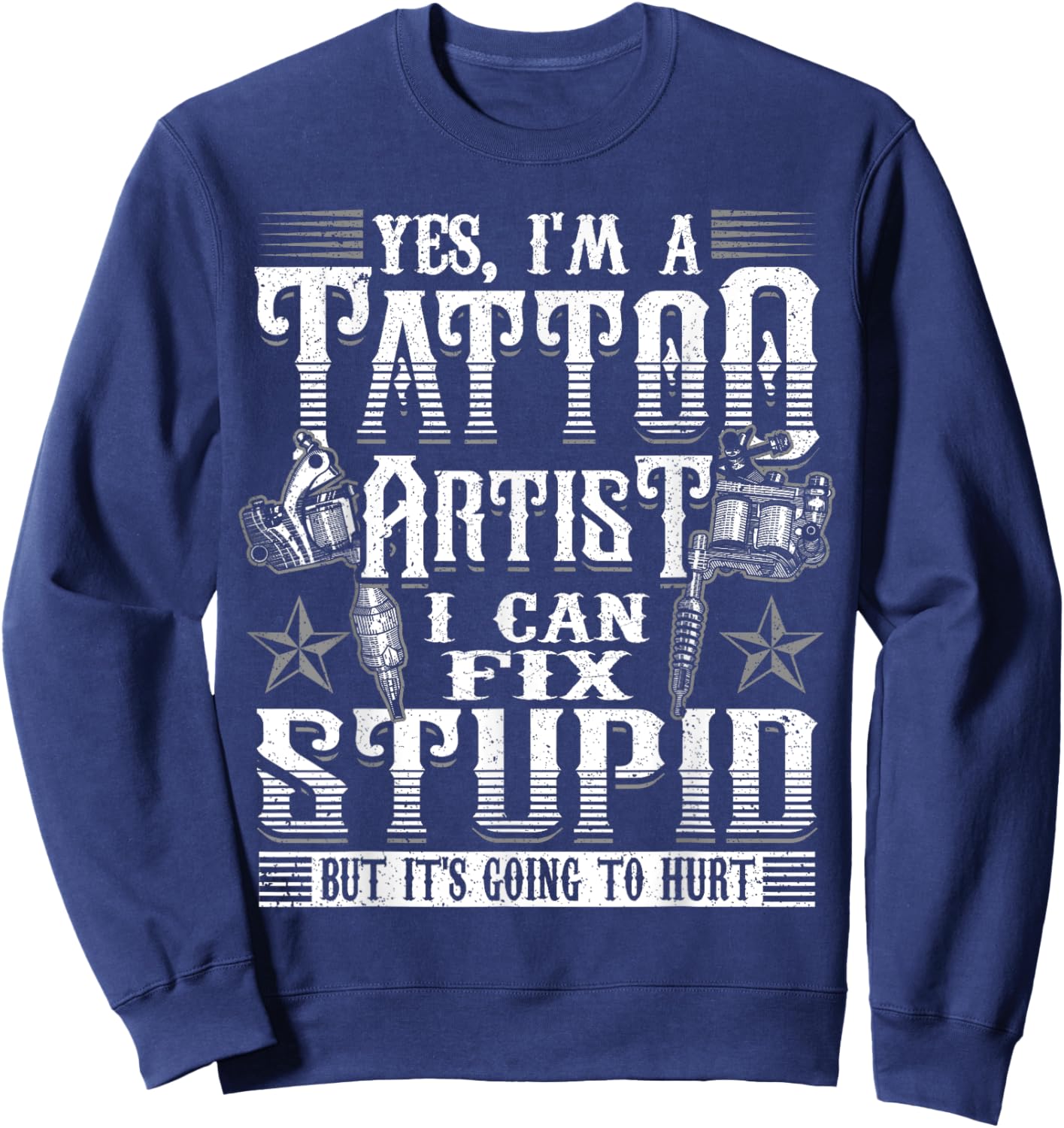 Tattoo Artist Tattooist Tattoos Sweatshirt - Sweatshirt | Navy