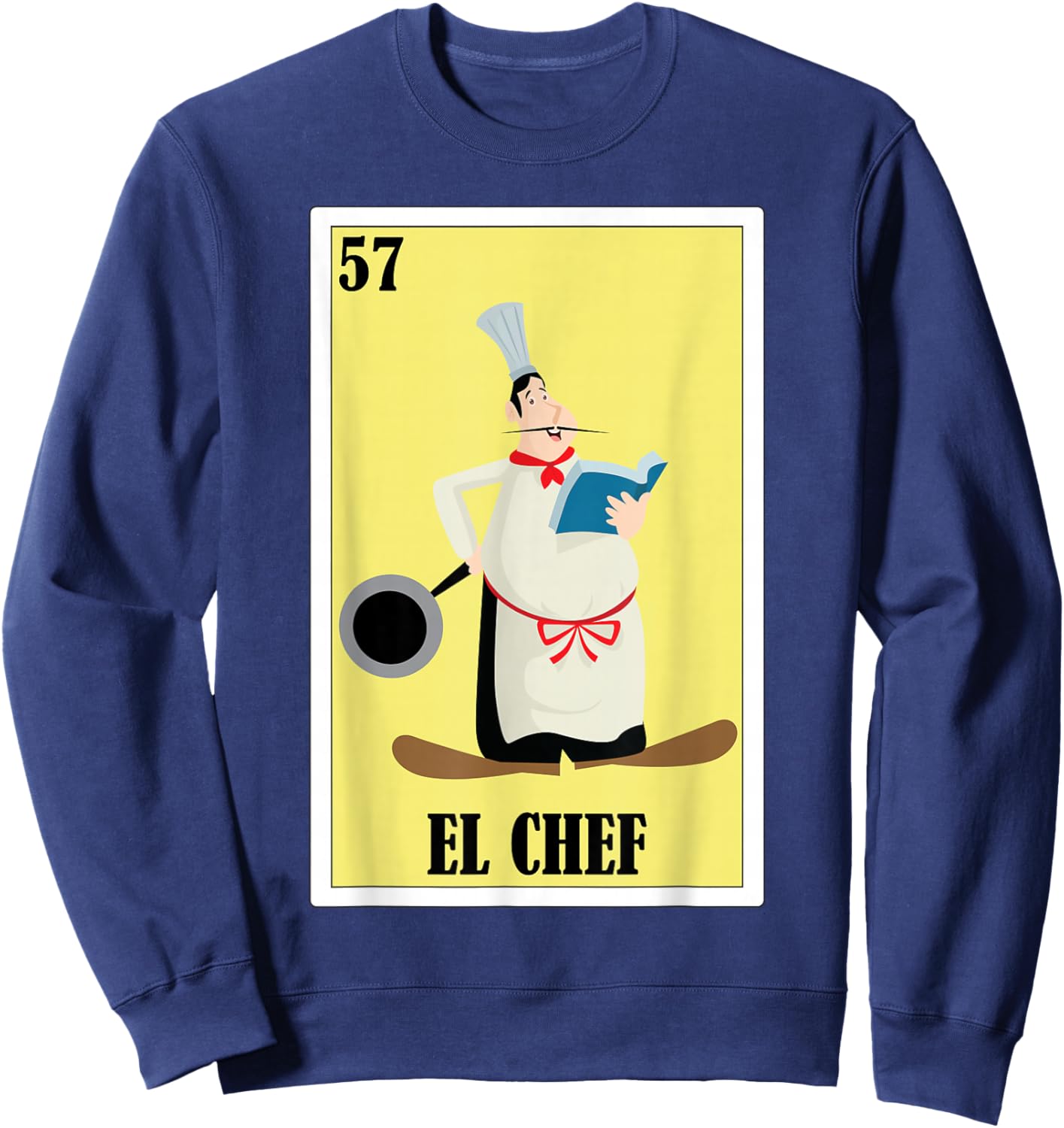 Funny Mexican Design for Chefs - El Chef Sweatshirt - Sweatshirt | Navy