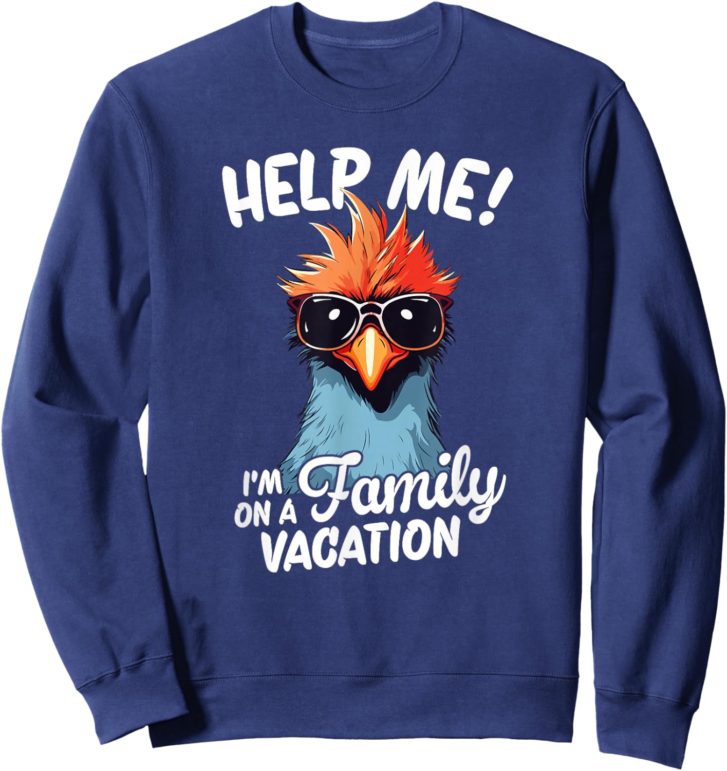 Help Me I'm On A Family Vacation Sweatshirt - Sweatshirt | Navy