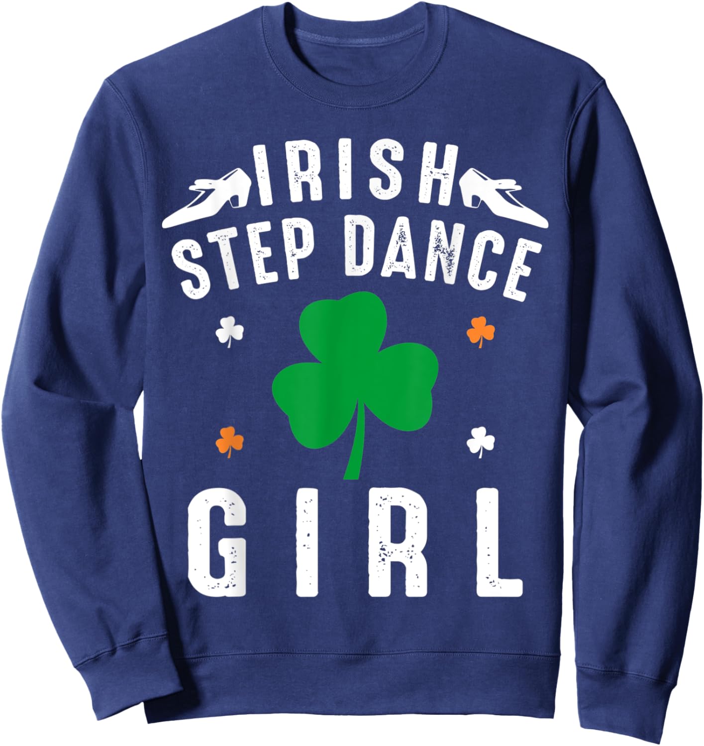 Irish Step Dance Girl Ireland Dancing Sweatshirt - Sweatshirt | Navy